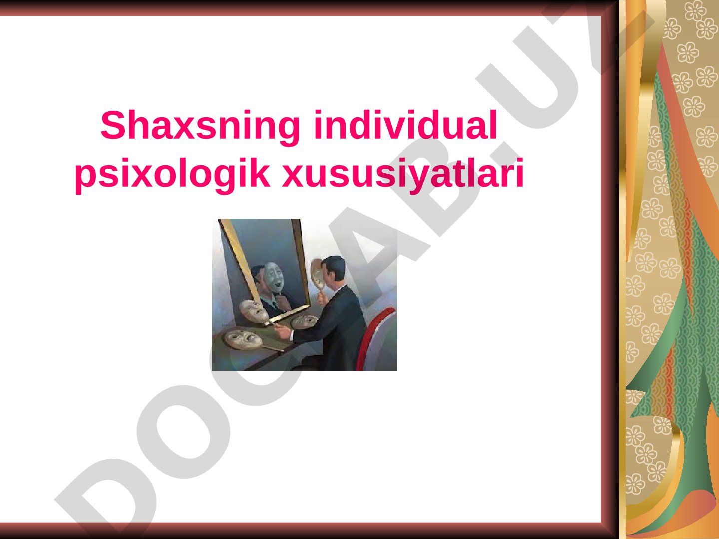 Shaxsning individual psixologik xususiyatlari
