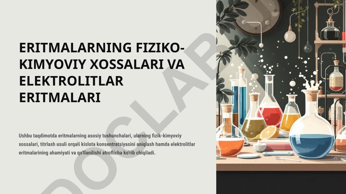 Eritmalarning fiziko-kimyoviy xossalari va elektrolitlar eritmalari