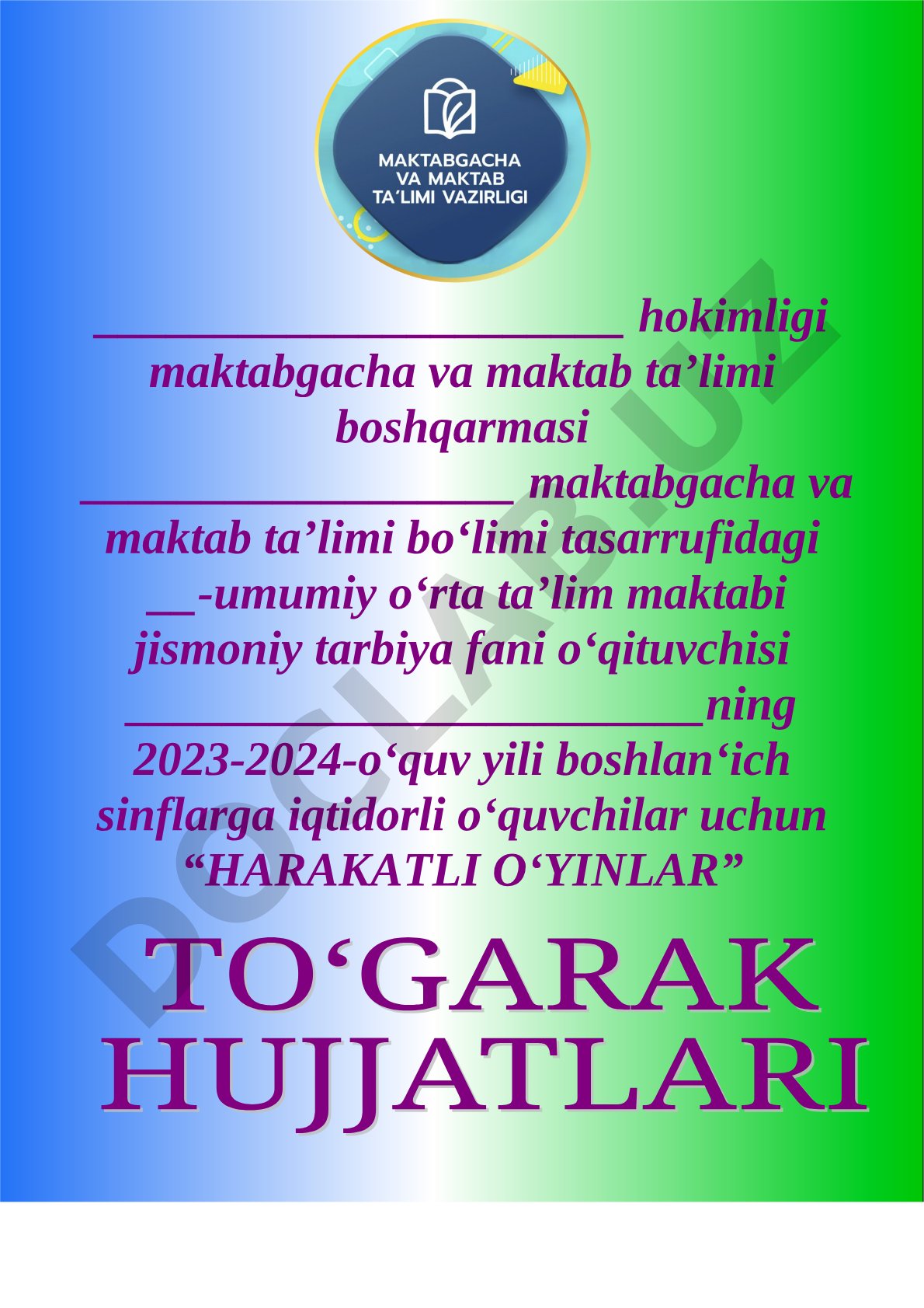 Harakatli o'yinlar to'garagi blankasi