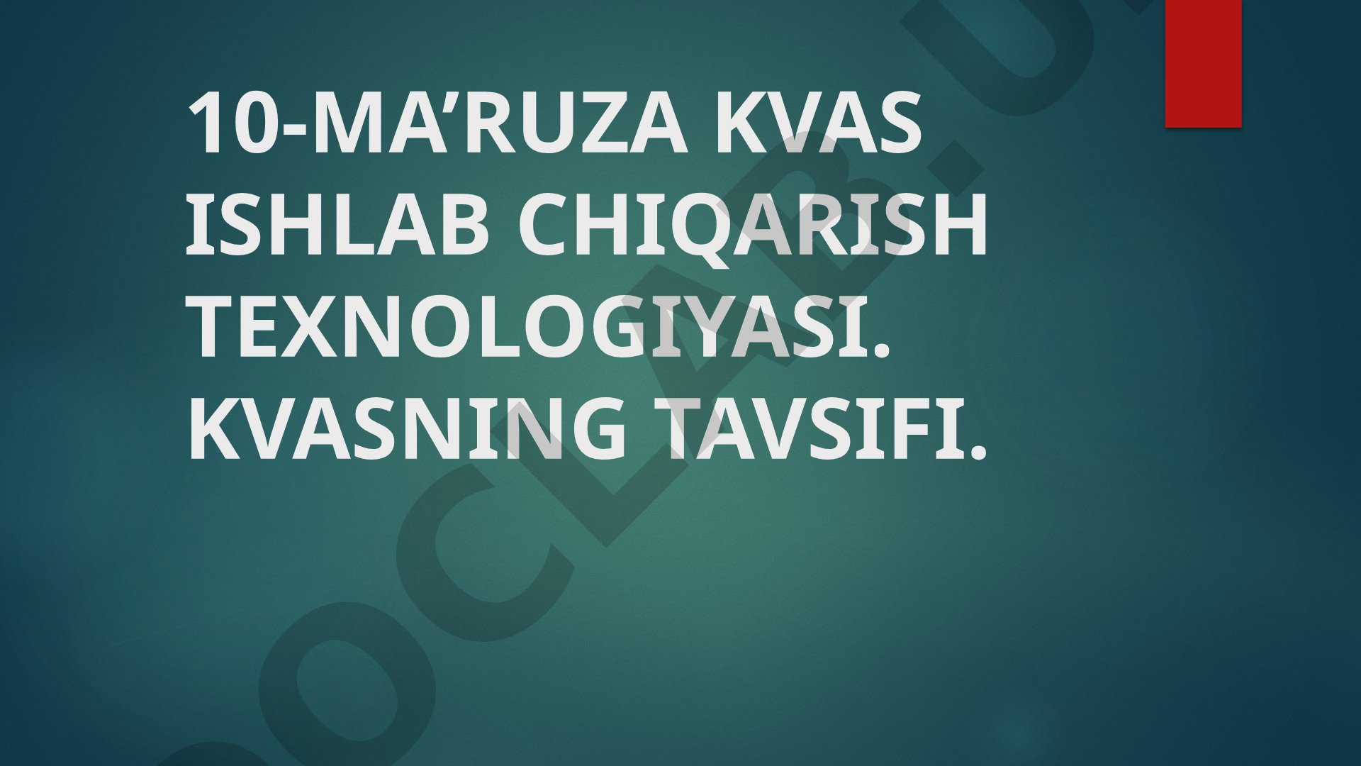 Kvas ishlab chiqarish texnologiyasi