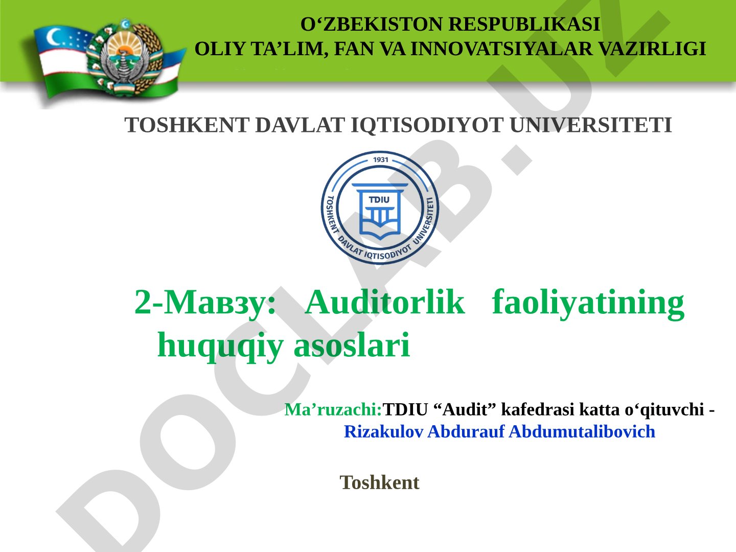 Auditorlik faoliyatining huquqiy asoslari
