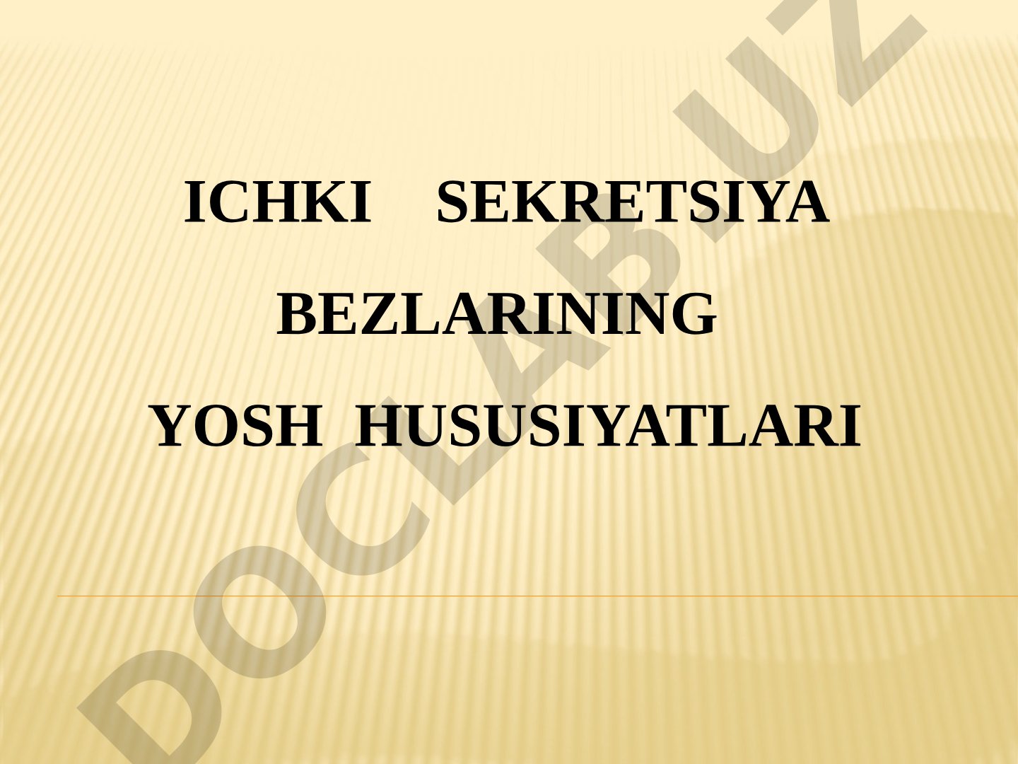 Ichki sekretsiya bezlarining yosh hususiyatlari