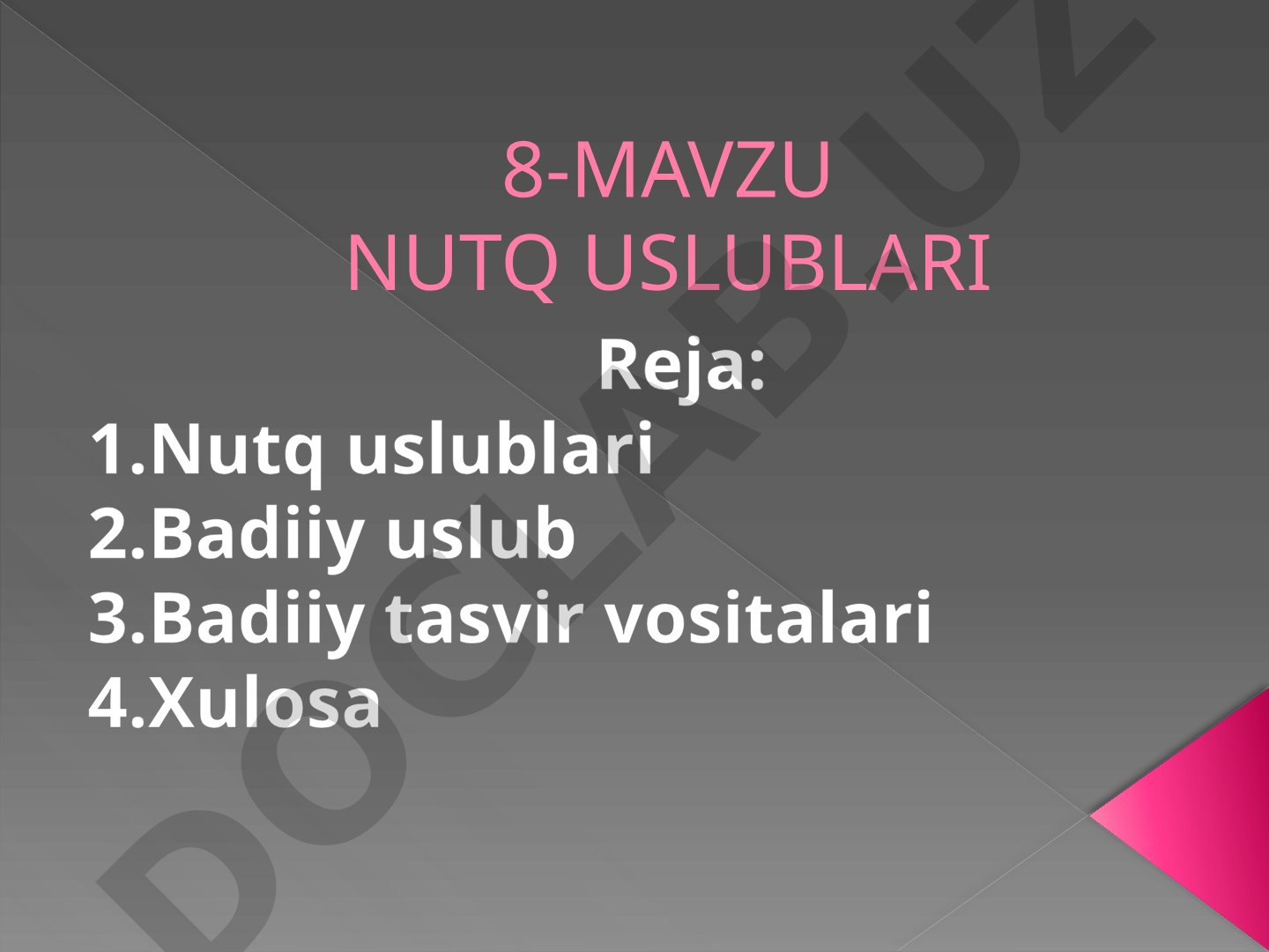 Nutq uslublari turlari, badiiy uslub va tasvir vositalari haqida