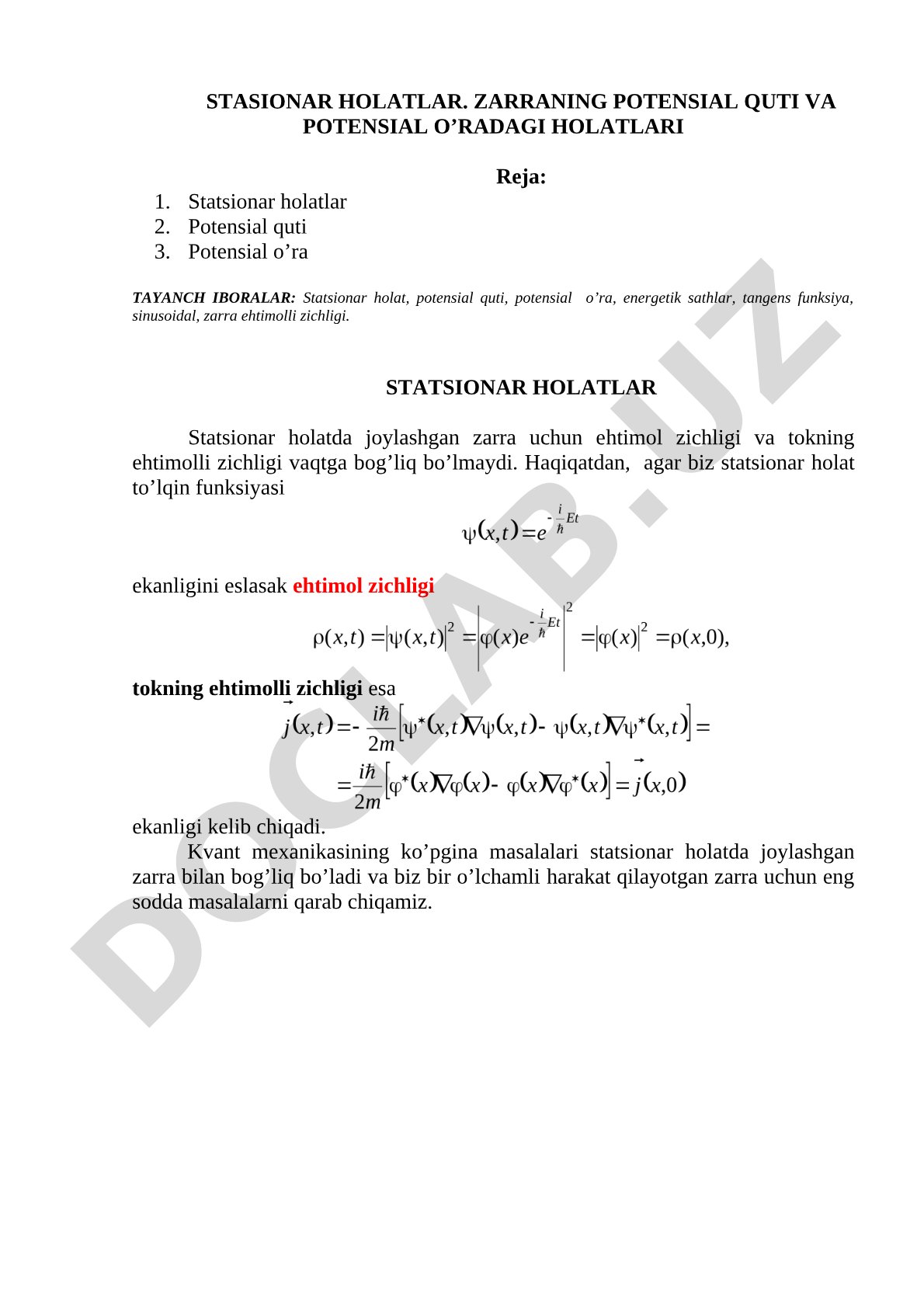 Stasionar holatlar. Zarraning potensial quti va potensial o’radagi holatlari