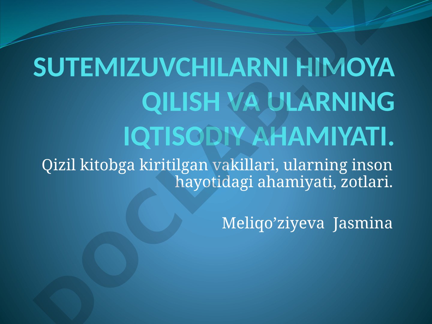Sut emizuvchilarni himoya qilish va ularning iqtisodiy ahamiyati