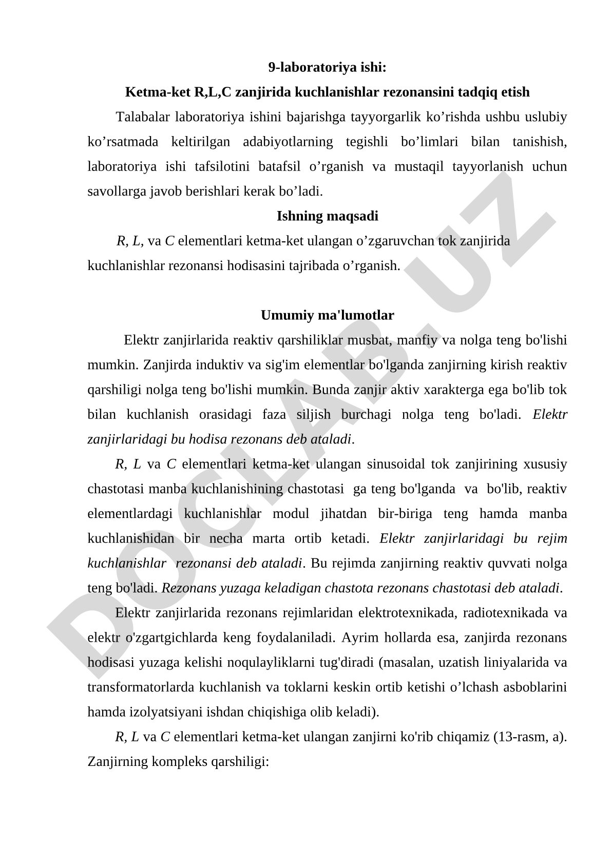 Ketma-ket R,L,C zanjirida kuchlanishlar rezonansini tadqiq etish