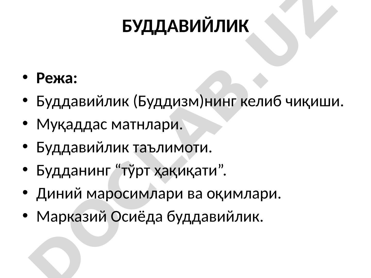 Буддавийликнинг келиб чиқиши ва таълимоти
