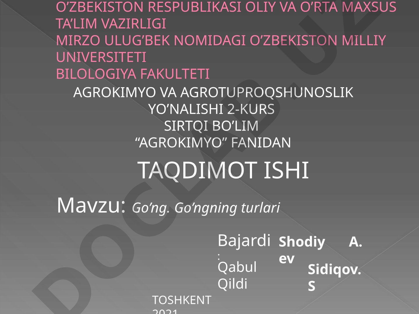 Go'ngning tarkibi, turlari va o'g'it sifatidagi ahamiyati haqida taqdimot
