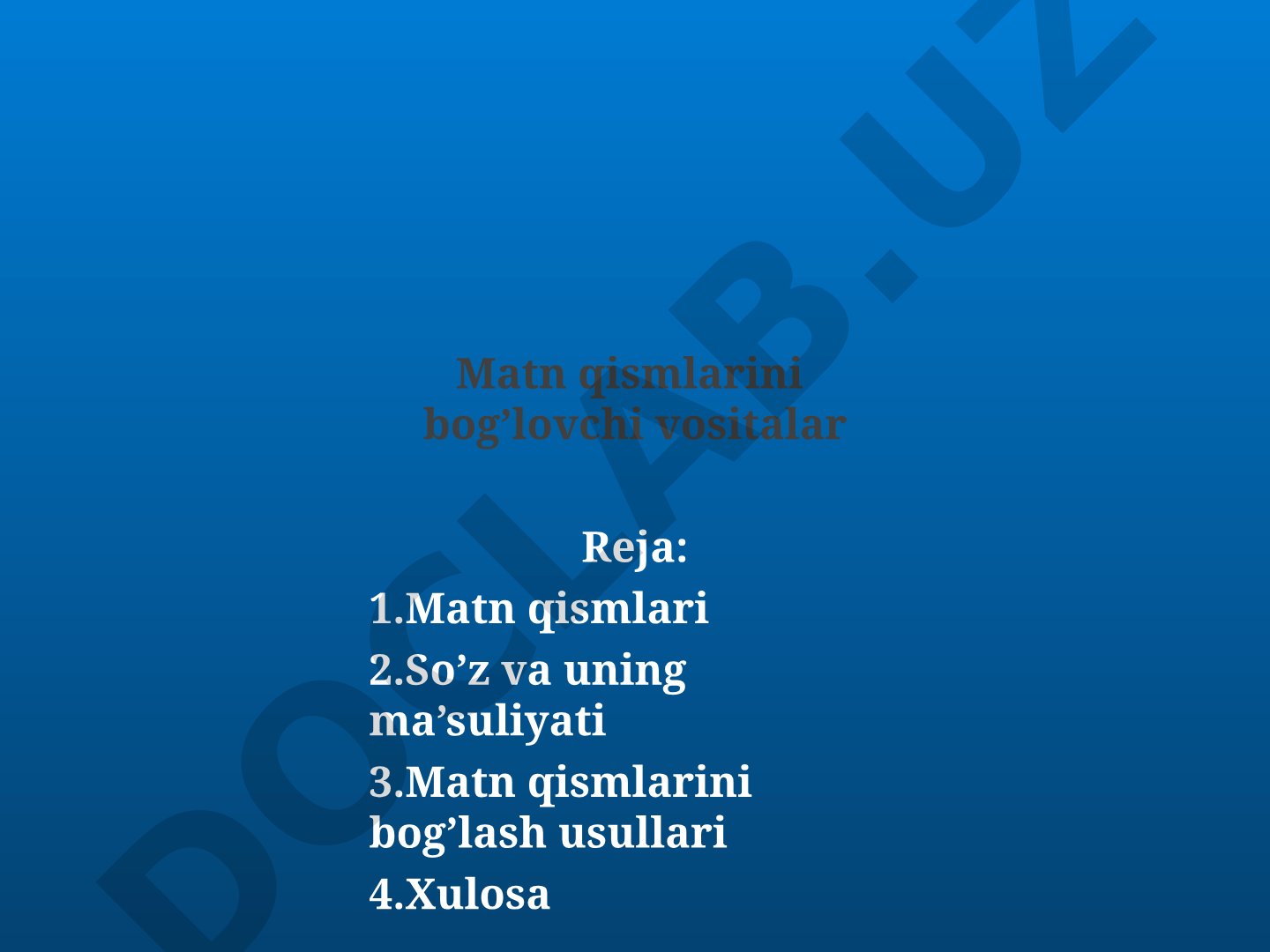 Matn qismlarini bog’lovchi vositalar