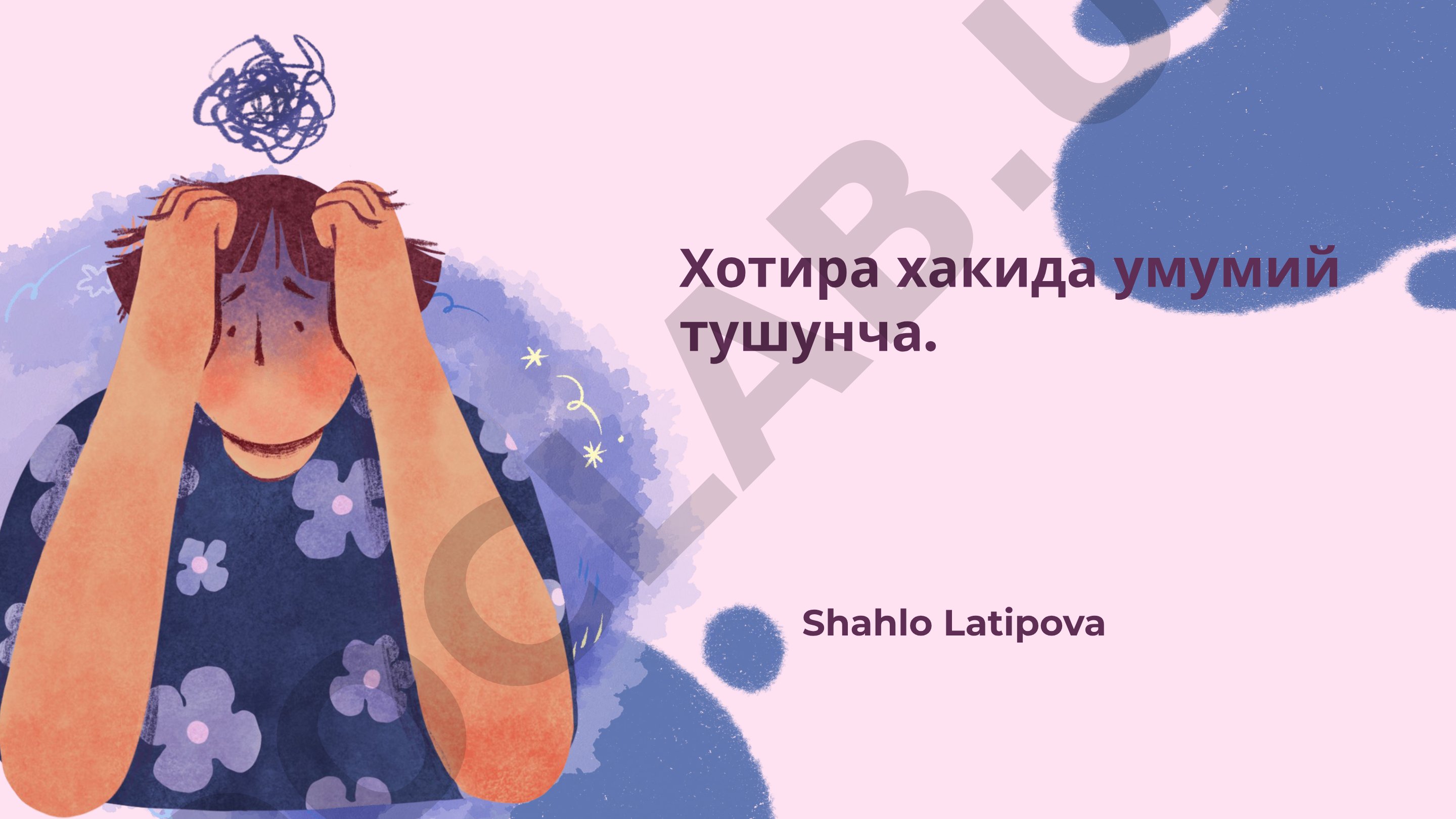 Xotira haqida umumiy tushuncha