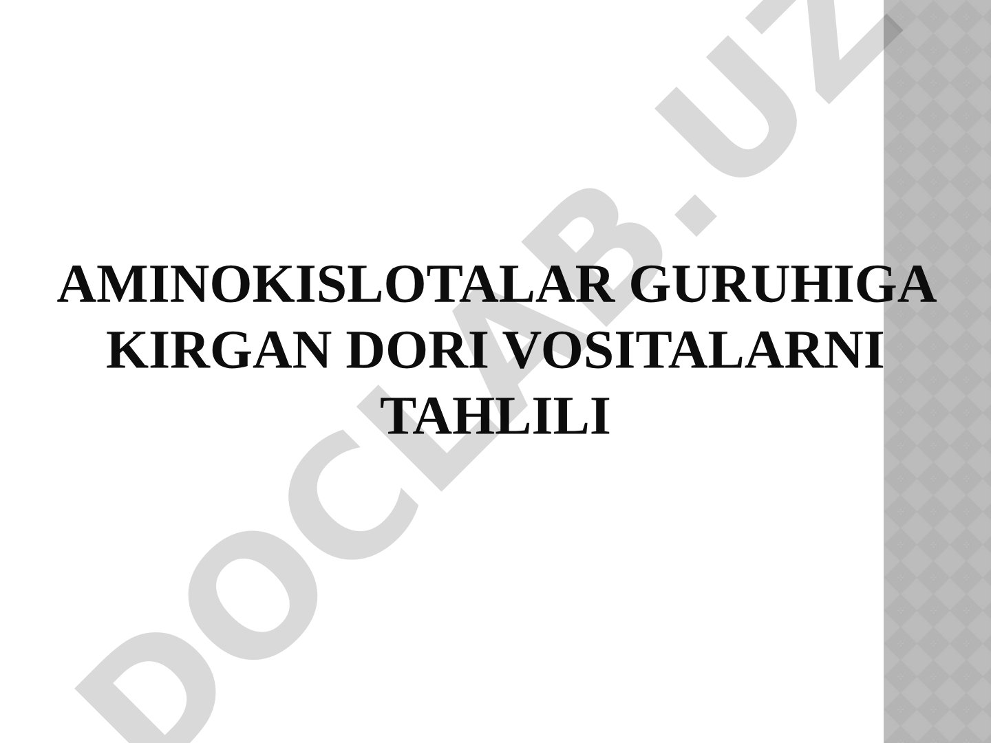 Aminokislotalar guruhiga kirgan dori vositalarni tahlili