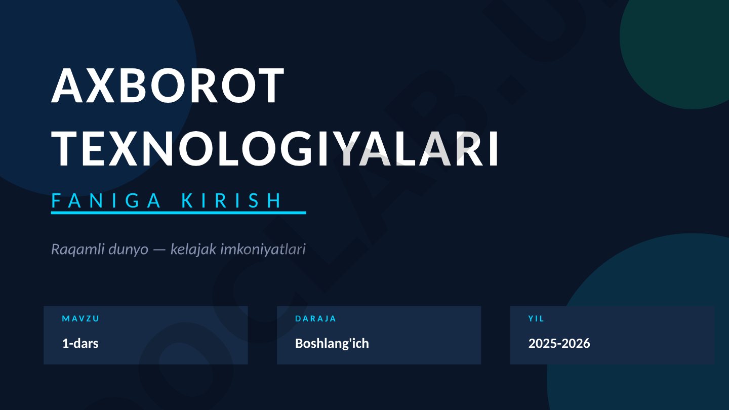 Axborot texnologiyalari faniga kirish