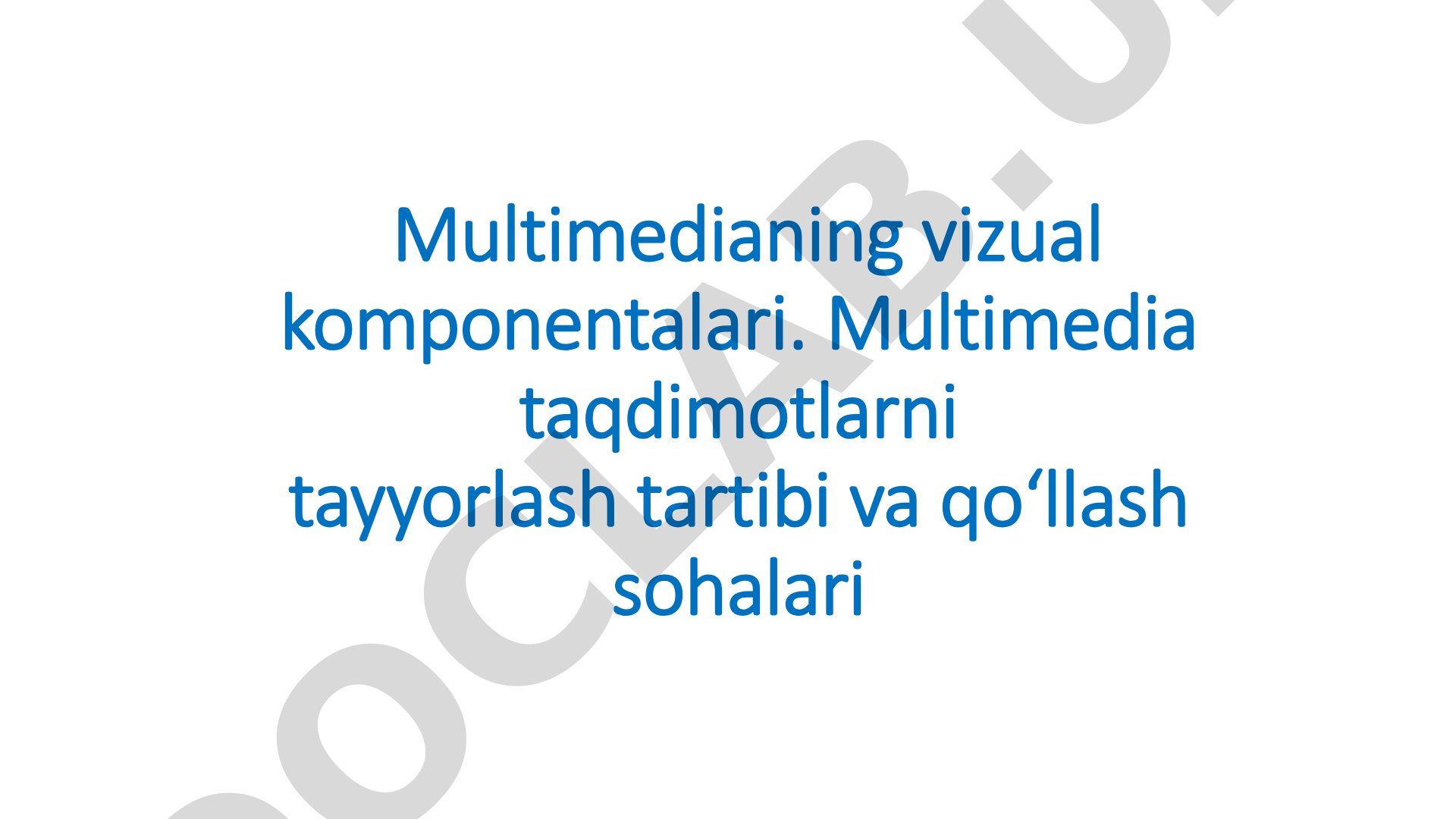 Multimedianing vizual komponentalari