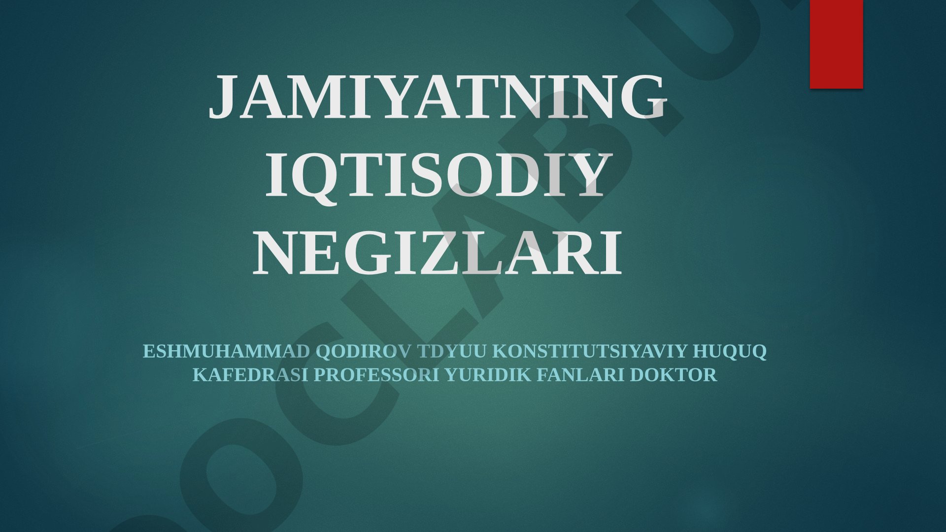 O‘zbekiston iqtisodiyotida mulk shakllari, xususiy mulk daxlsizligi va moliya tizimi