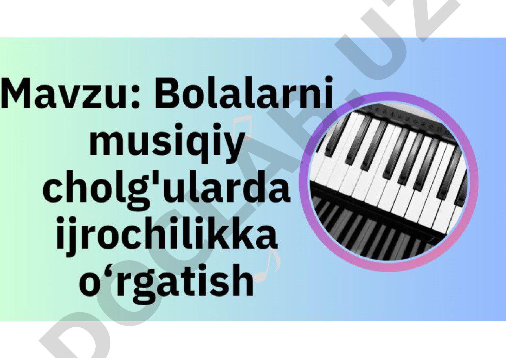 Bolalarni musiqiy cholg'ularda ijrochilikka o'rgatish