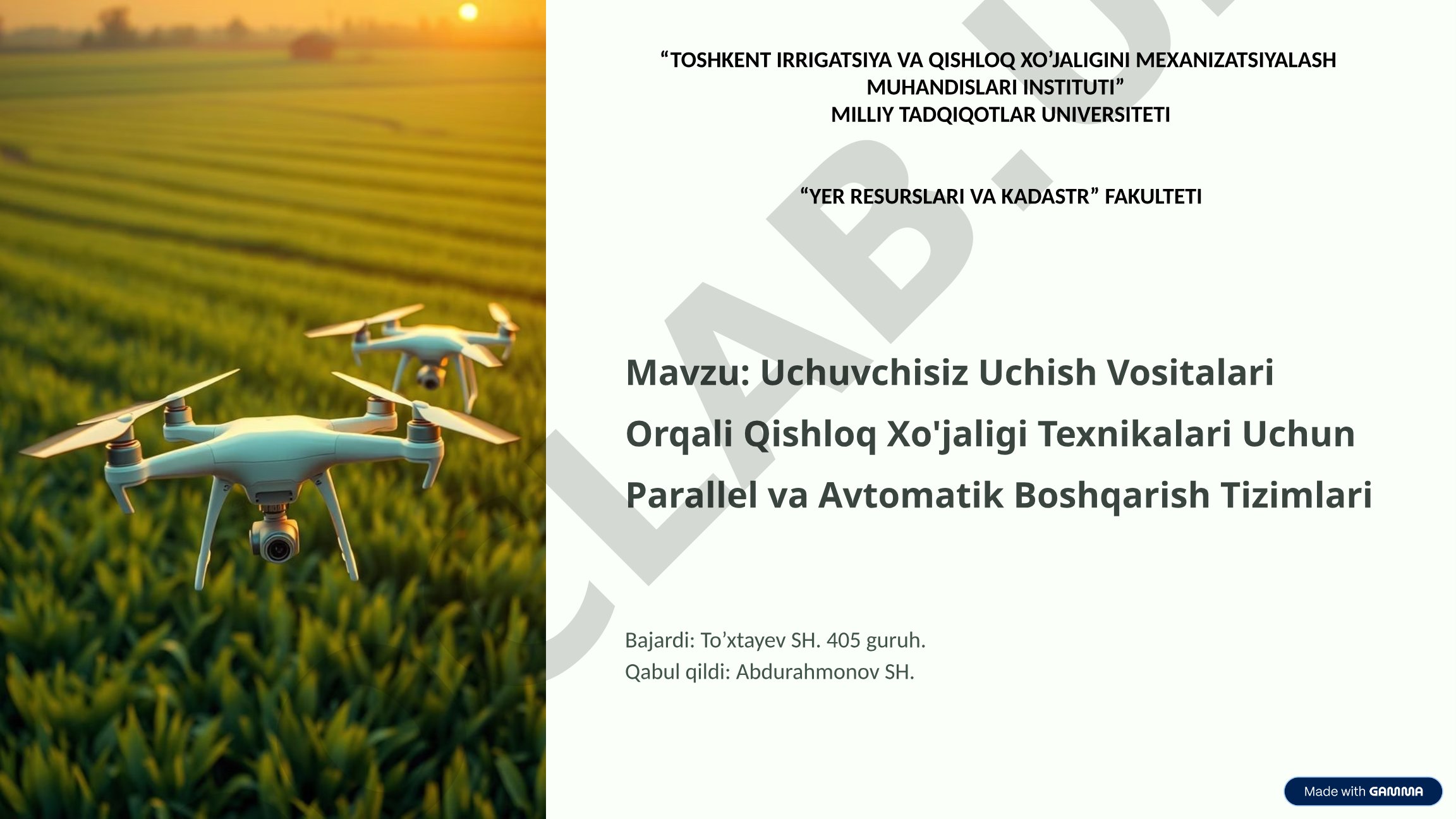 Uchuvchisiz Uchish Vositalari Orqali Qishloq Xo'jaligi Texnikalari Uchun Parallel va Avtomatik Boshqarish Tizimlari