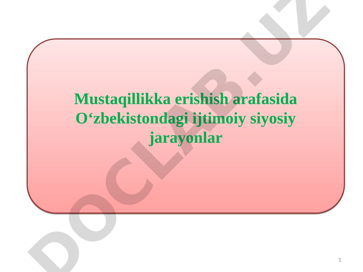 Mustaqillikka erishish arafasida O‘zbekistondagi ijtimoiy siyosiy jarayonlar