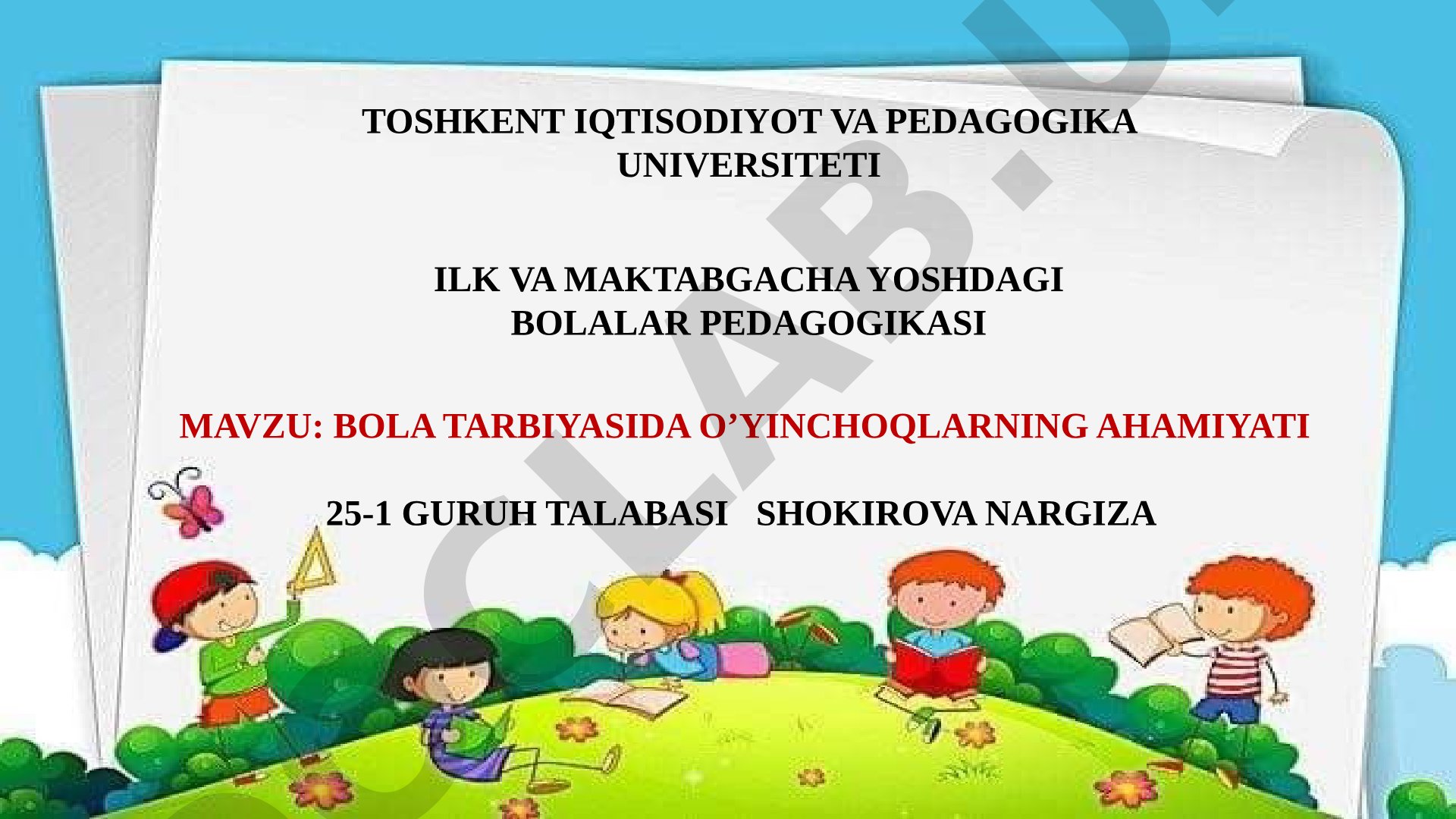 Bola tarbiyasida o'yinchoqlarning ahamiyati