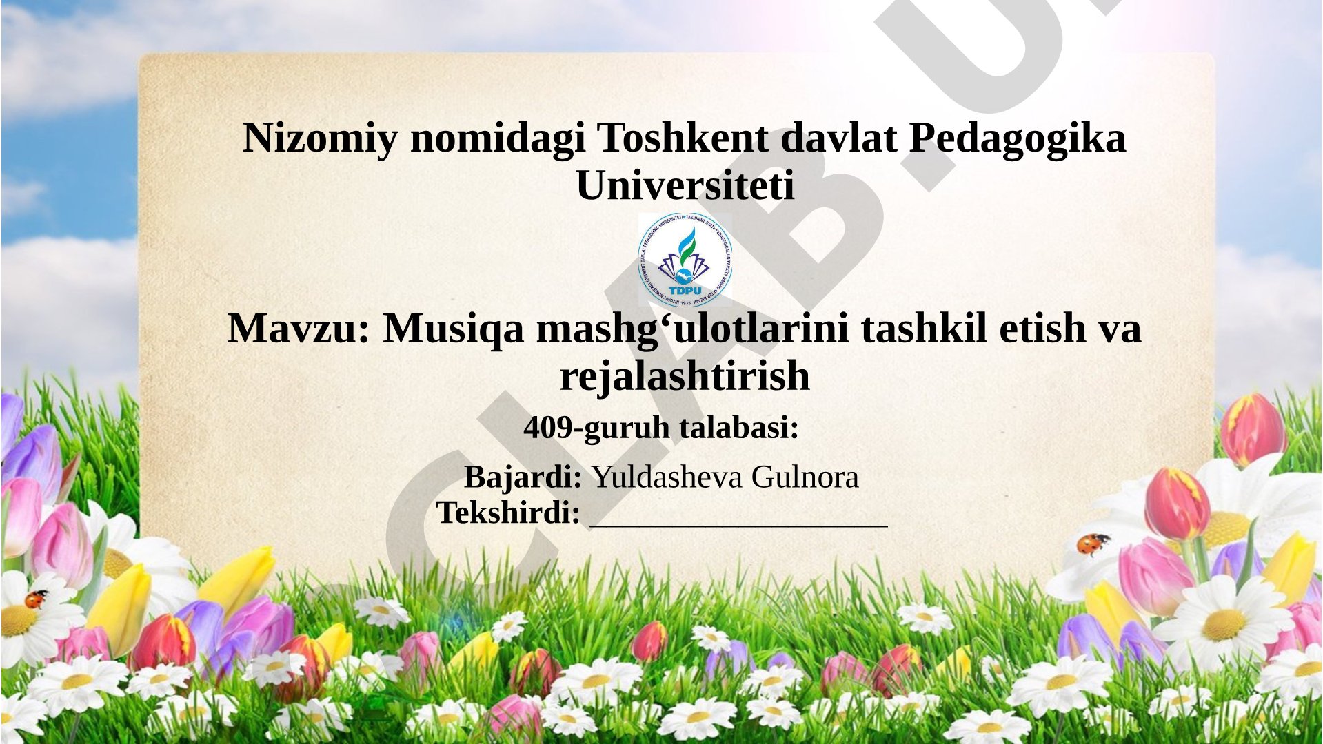 Musiqa mashg‘ulotlarini tashkil etish va rejalashtirish