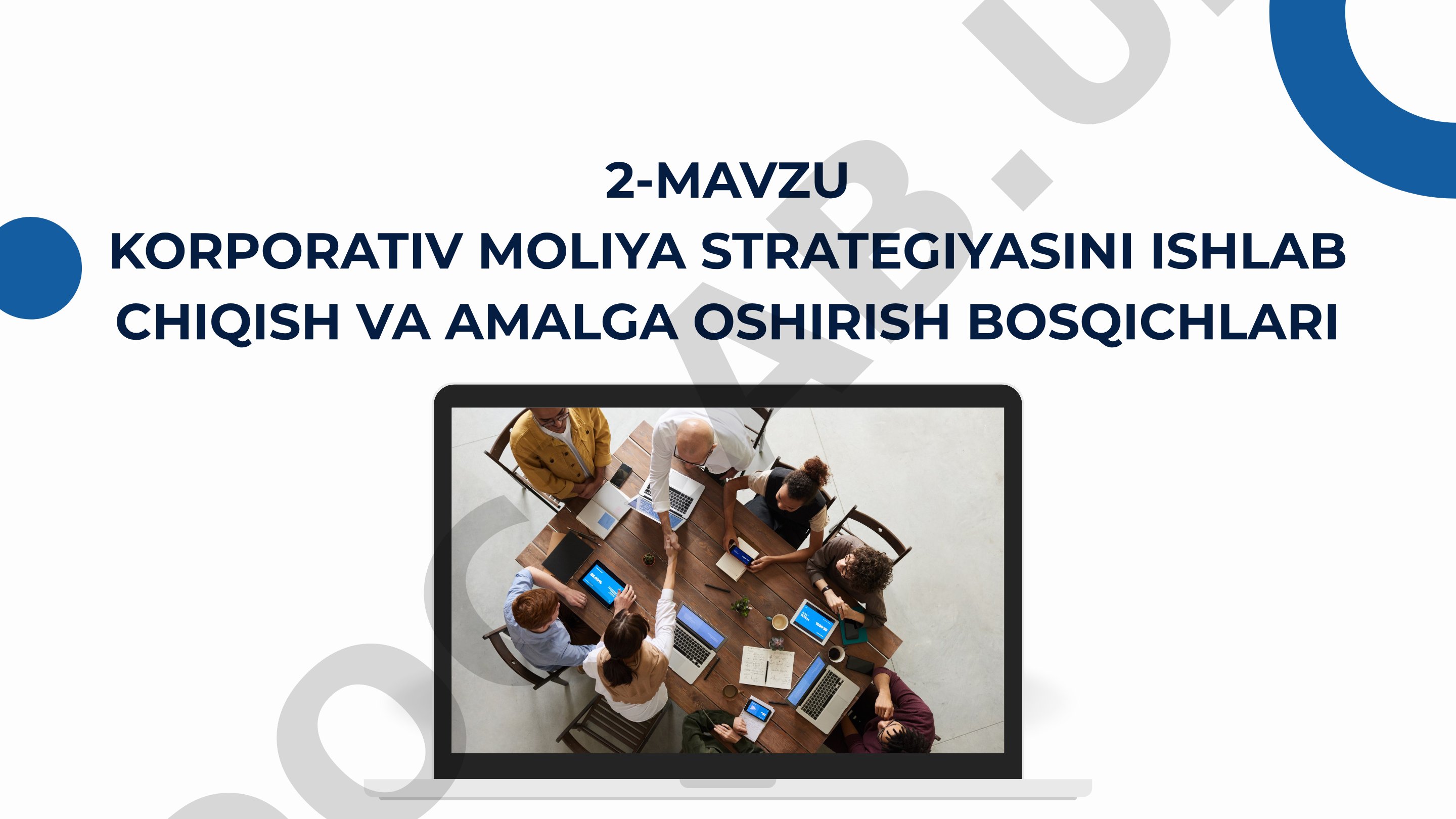 Korporativ moliya strategiyasini ishlab chiqish va amalga oshirish bosqichlari