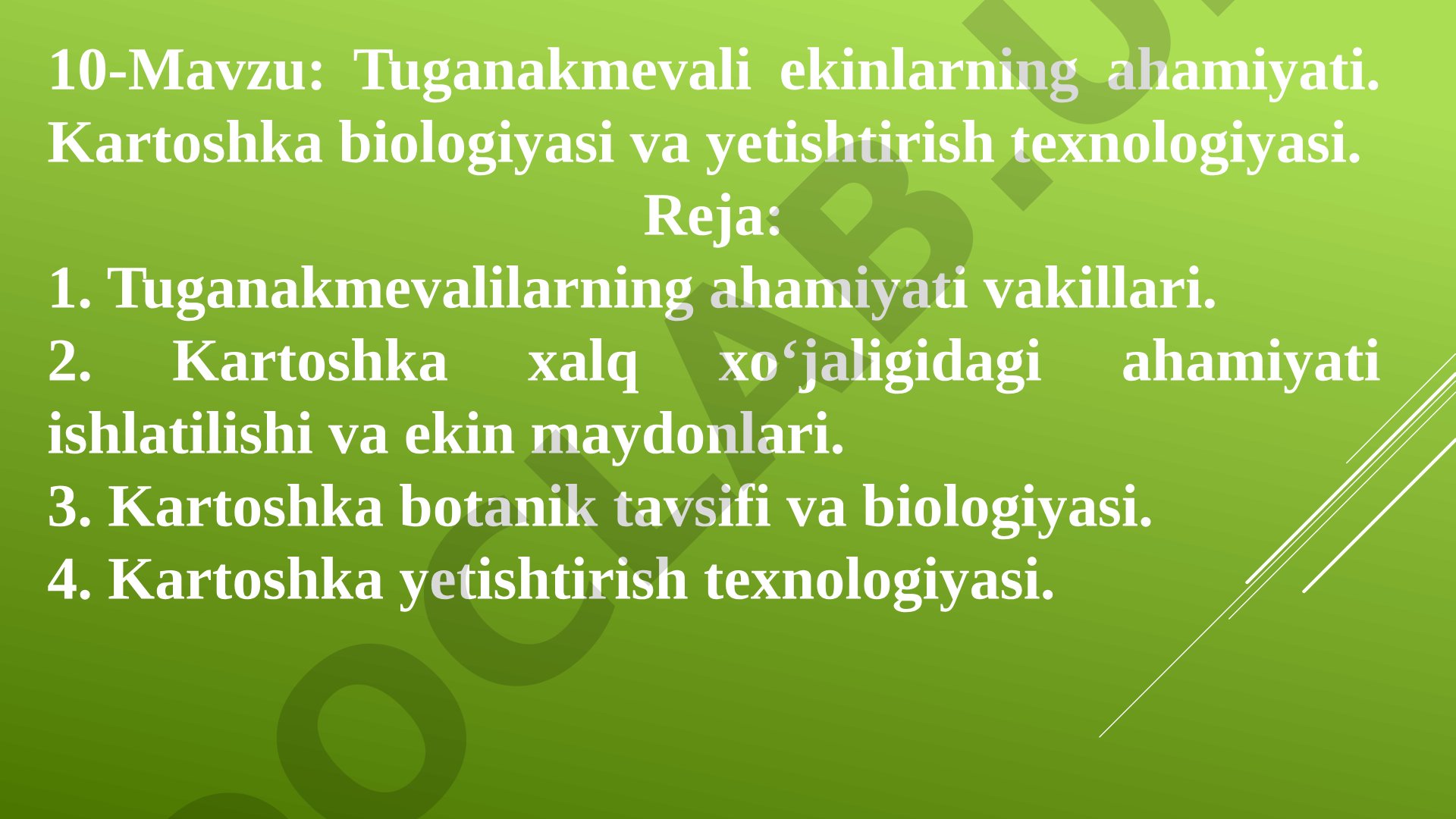Tuganakmevali ekinlarning ahamiyati. Kartoshka biologiyasi va yetishtirish texnologiyasi