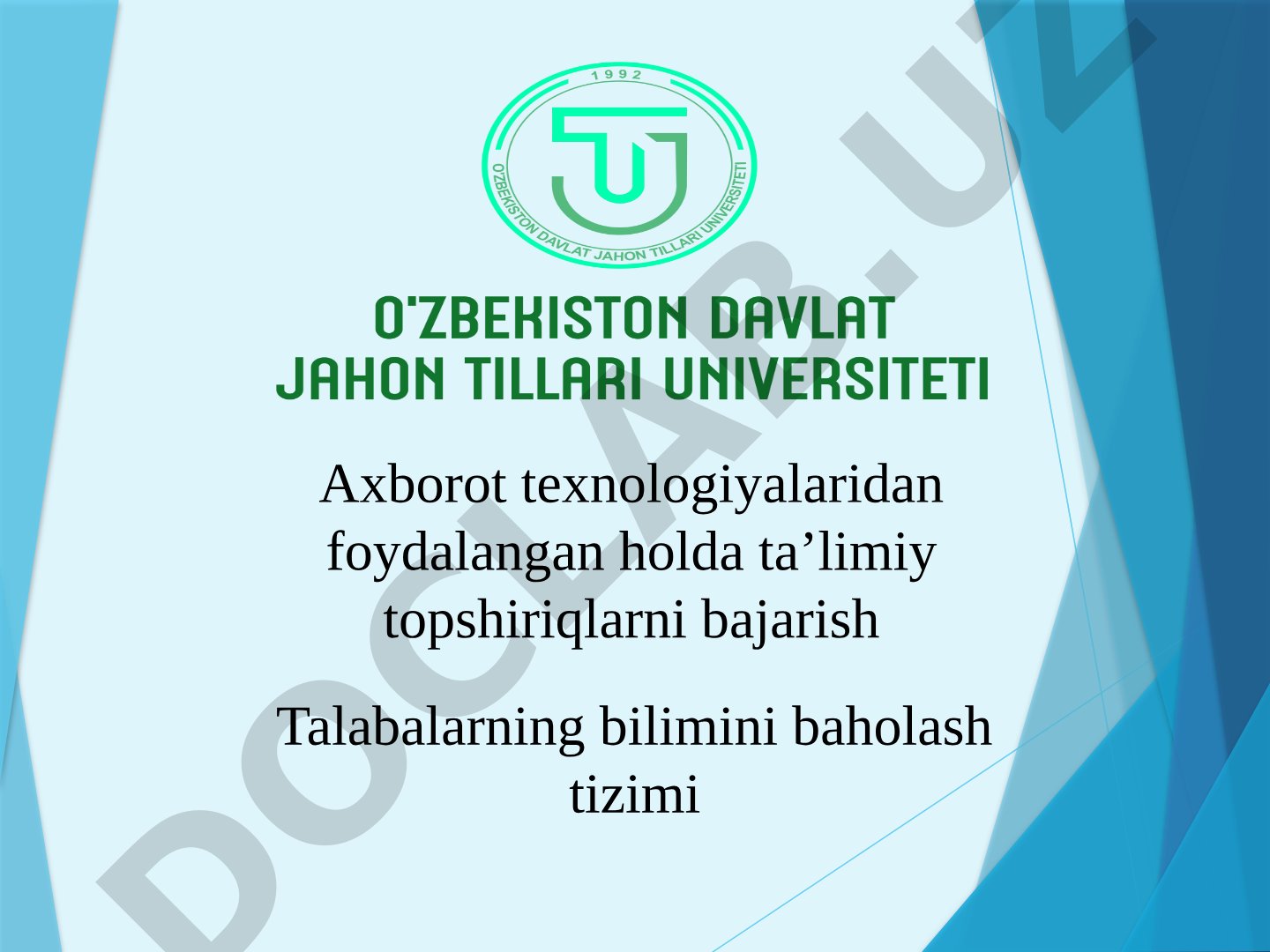 Axborot texnologiyalaridan foydalangan holda taʼlimiy topshiriqlarni bajarish Talabalarning bilimini baholash tizimi