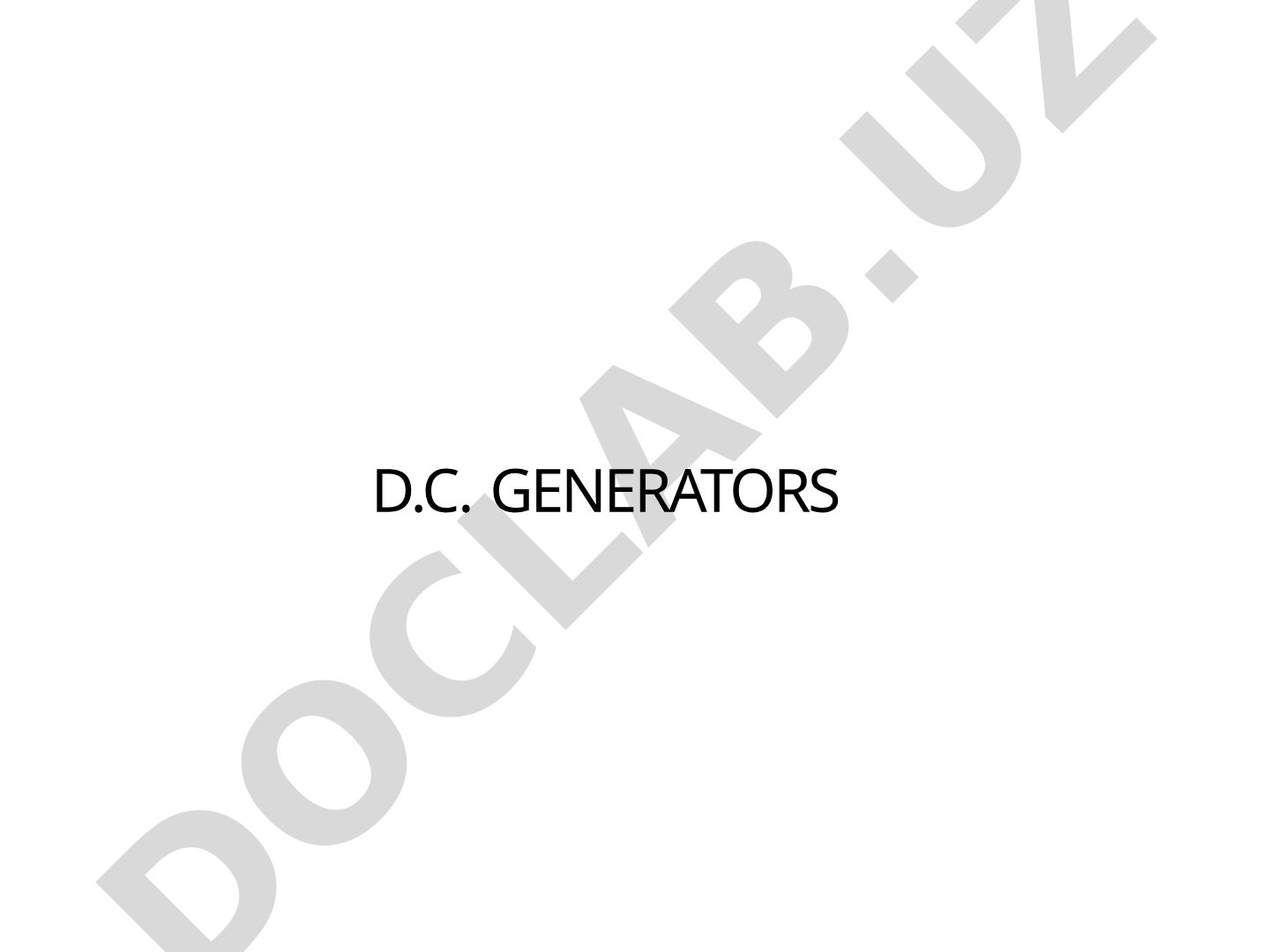 D.C. GENERATORS-CONSTRUCTION & OPERATION