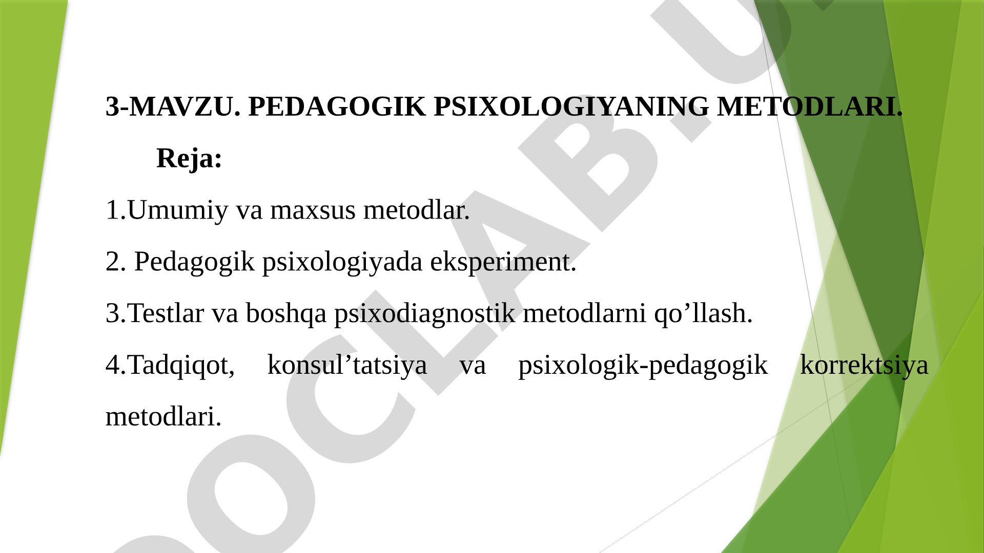 Pedagogik psixologiya metodlari: umumiy va maxsus, eksperiment, testlar, psixodiagnostika