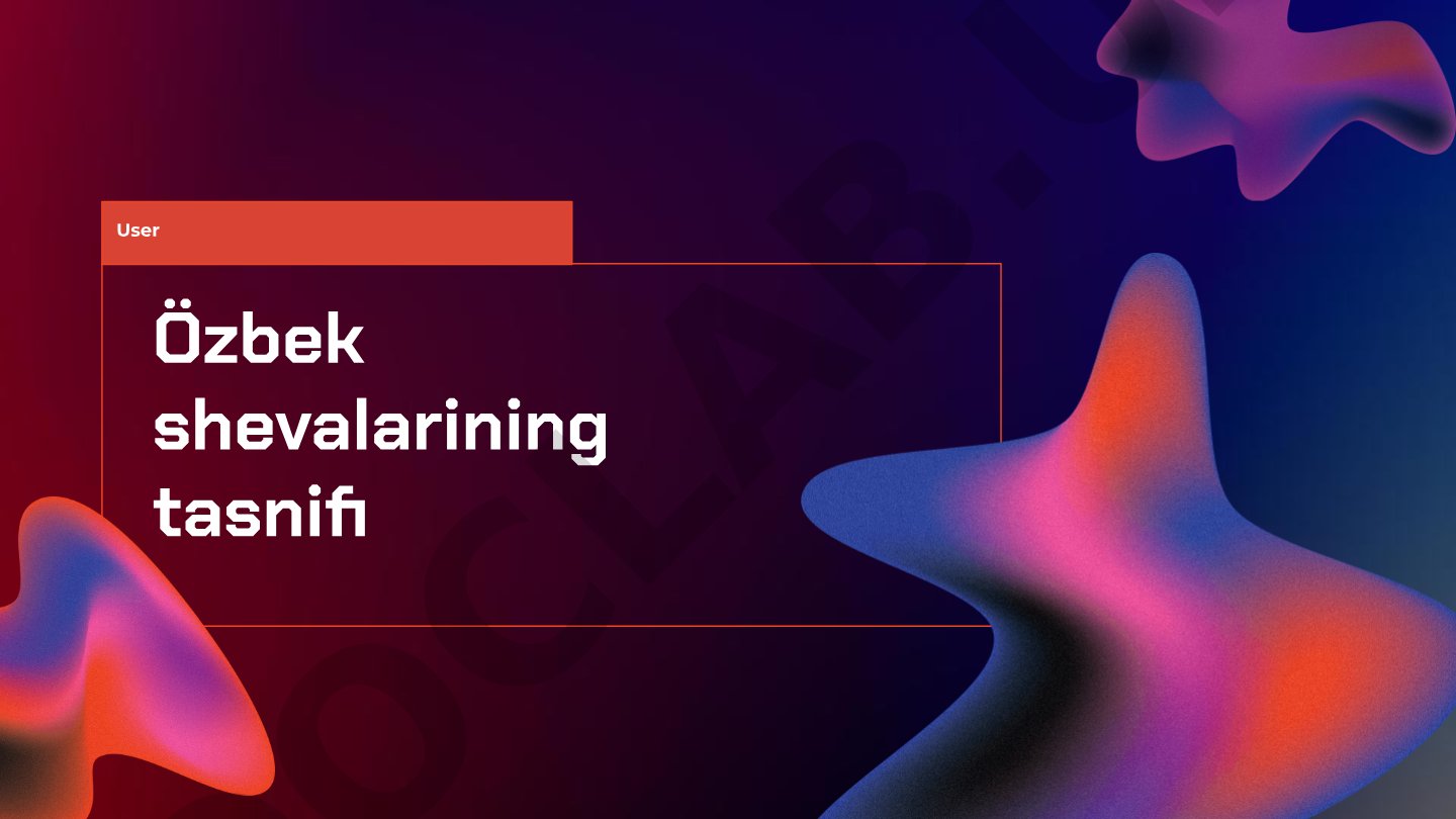O'zbek shevalarining tasnifi