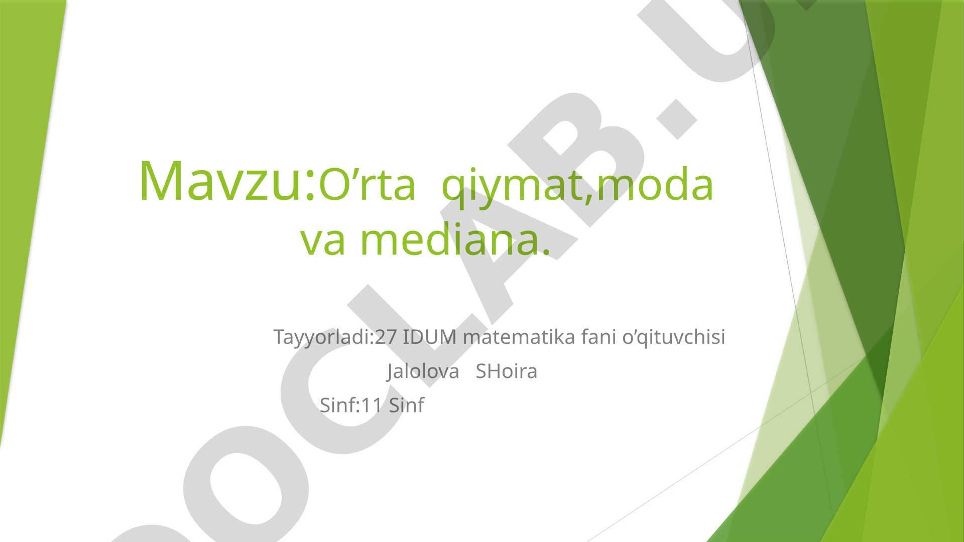 O’rta qiymat,moda va mediana