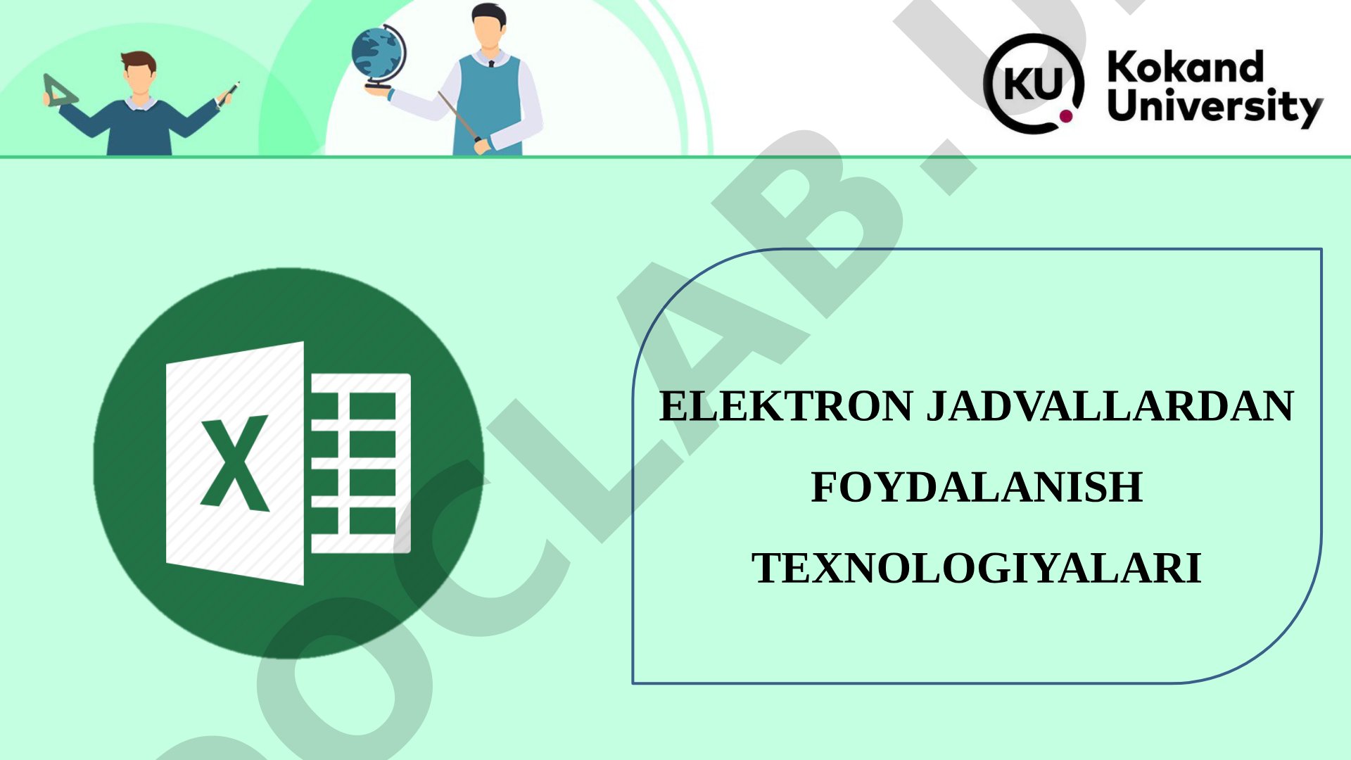 Elektron jadvallardan foydalanish texnologiyalari