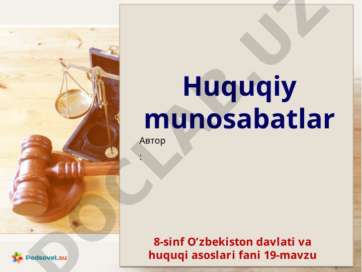 Huquqiy munosabatlar tushunchasi va tarkibi