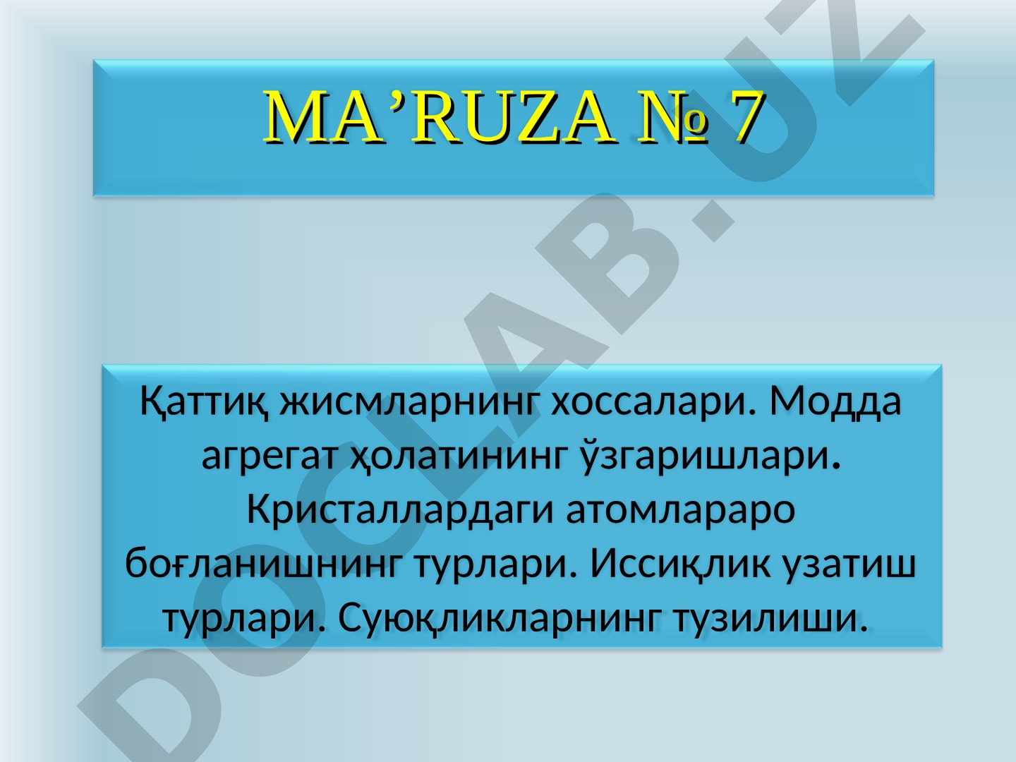 Қаттиқ жисмлар ва суюқликлар хоссалари