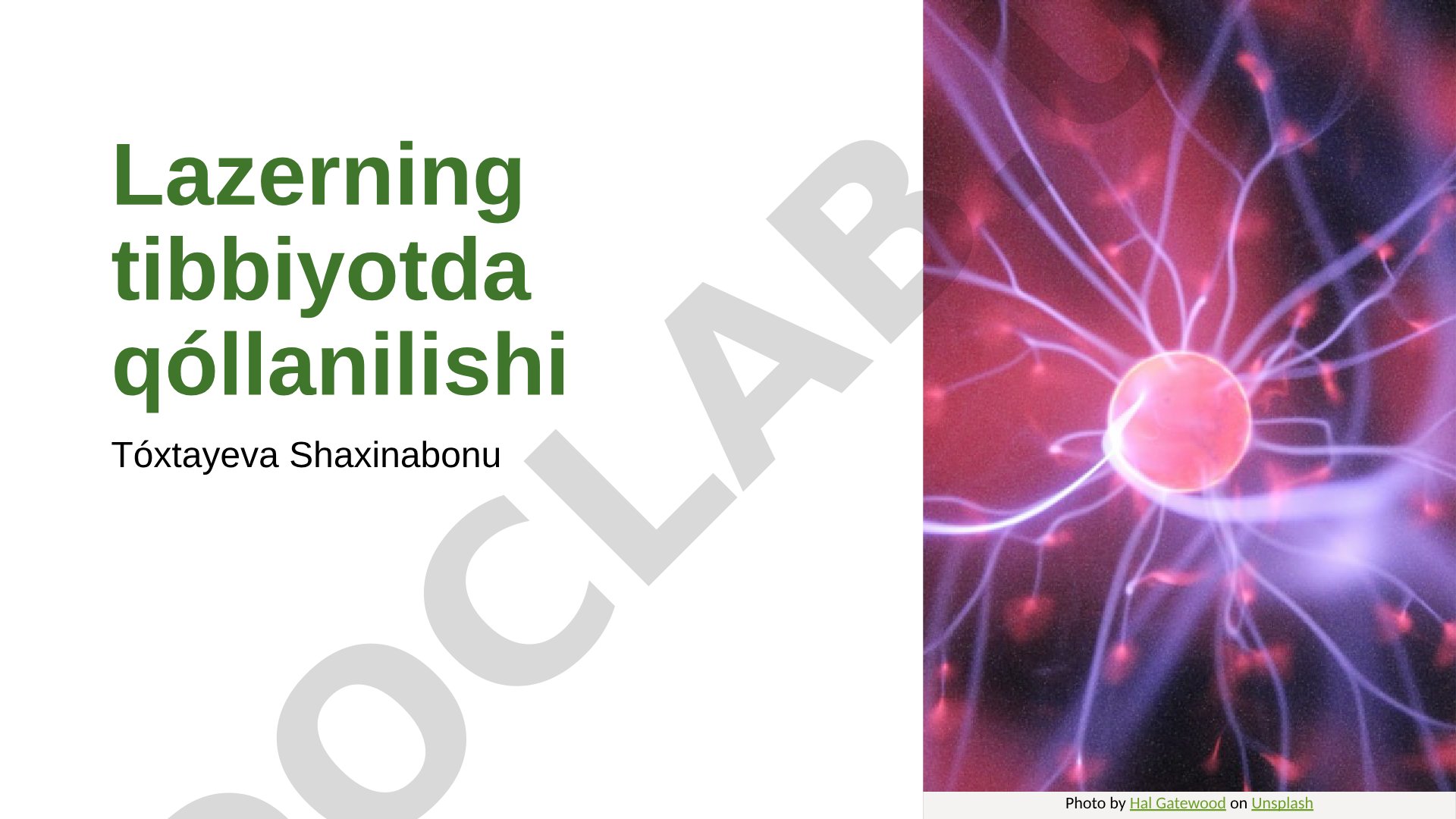 Lazerning tibbiyotda qo'llanilishi