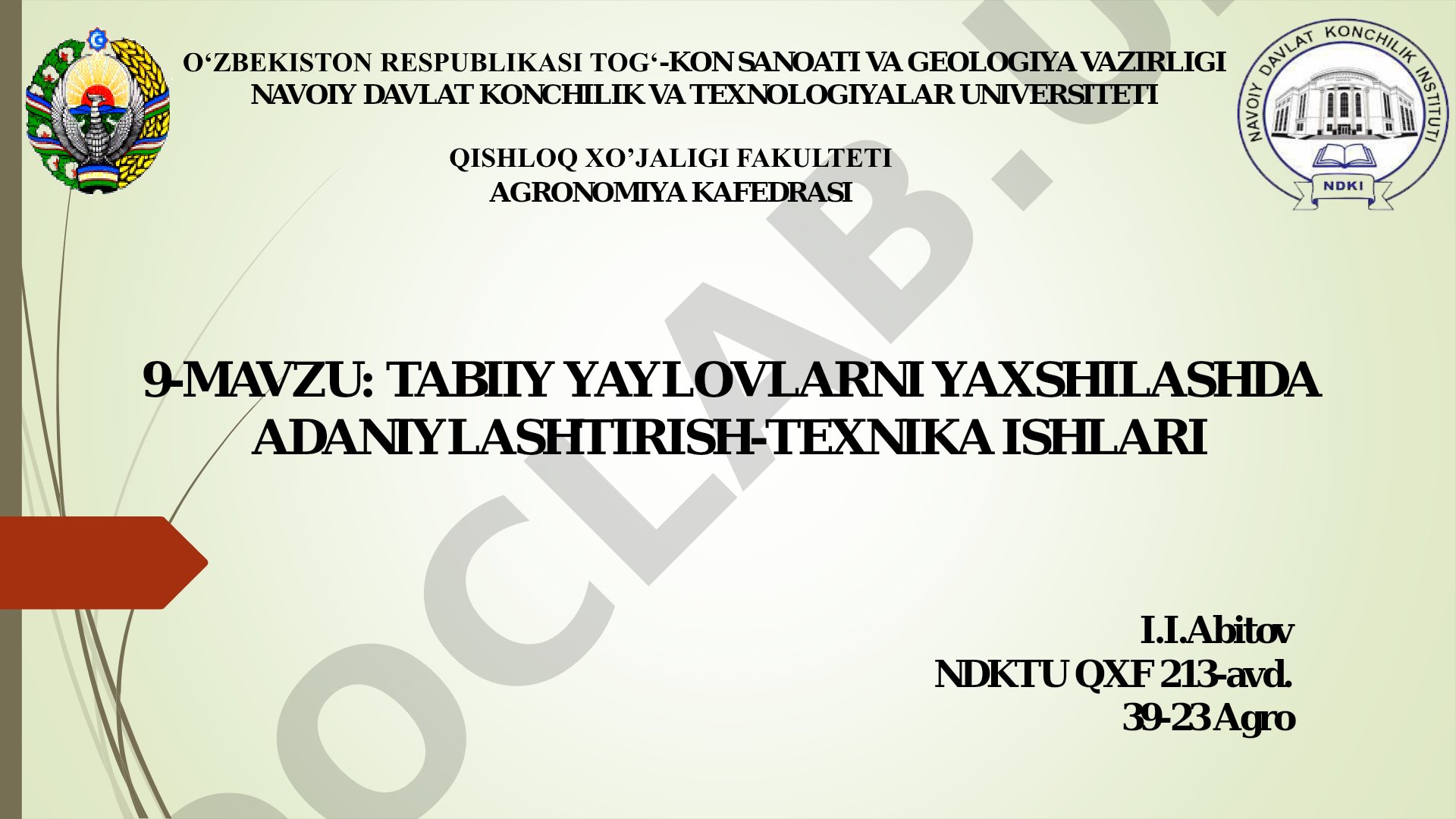 Tabiiy yaylovlarni yaxshilashda adaniylashtirish-texnika ishlari