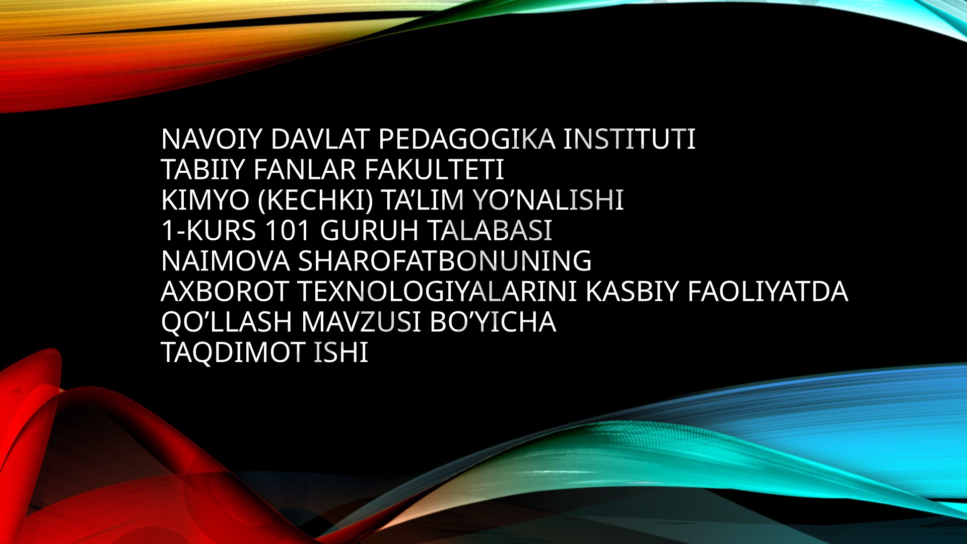 Axborot texnologiyalarini kasbiy faoliyatda qo'llash