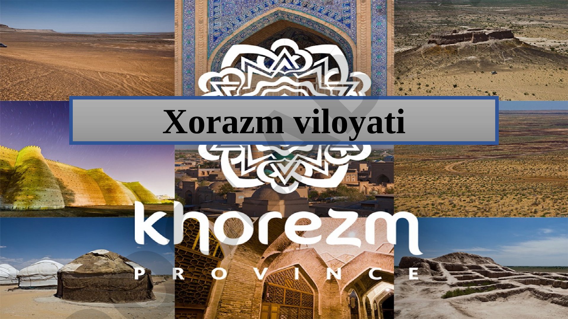 Xorazm viloyatining geografik o'rni, aholisi va xo'jaligi