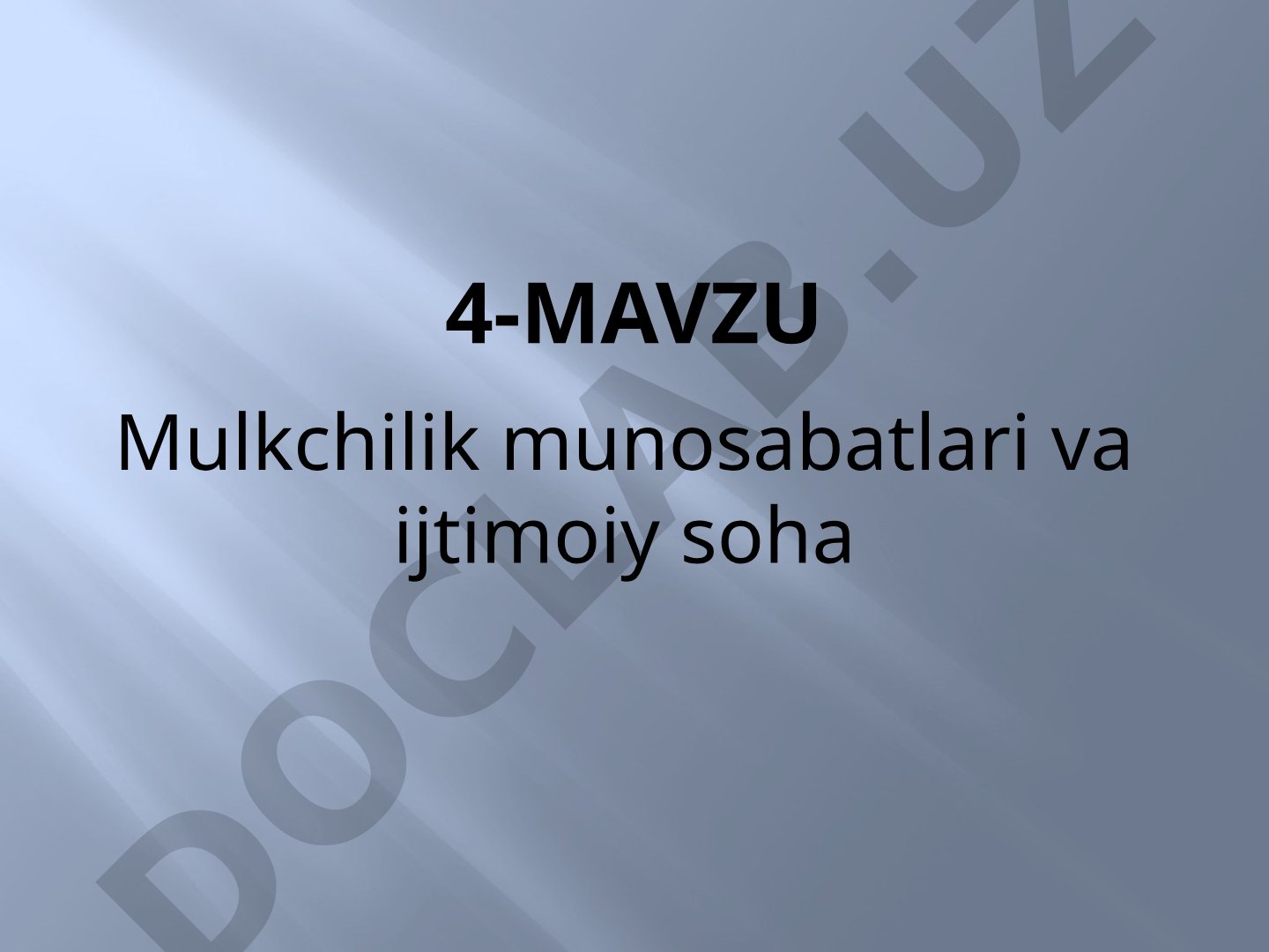 Mulkchilik munosabatlari va ijtimoiy soha