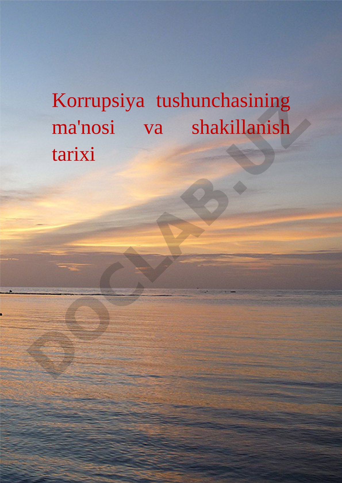 Korrupsiya tushunchasining ma'nosi va shakillanish tarixi