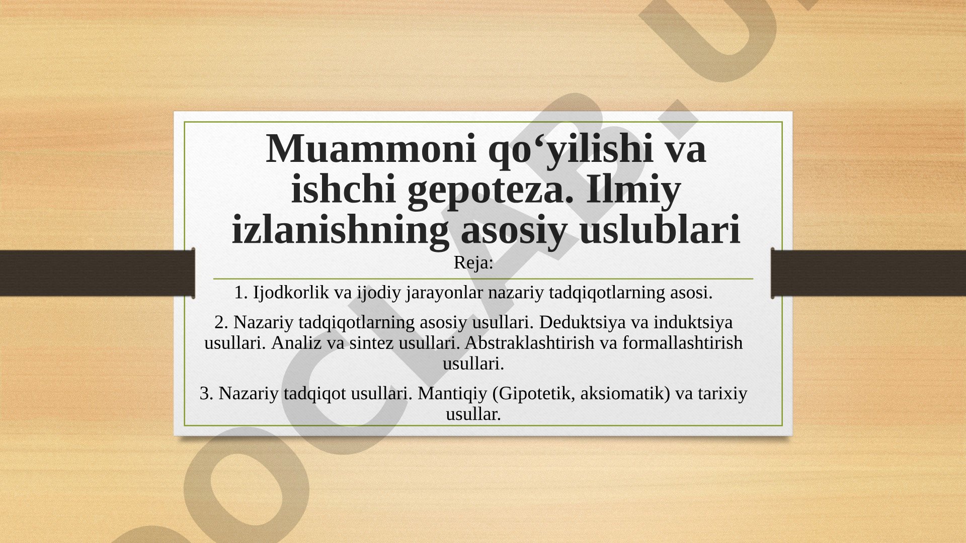 Ilmiy izlanishning nazariy tadqiqot usullari