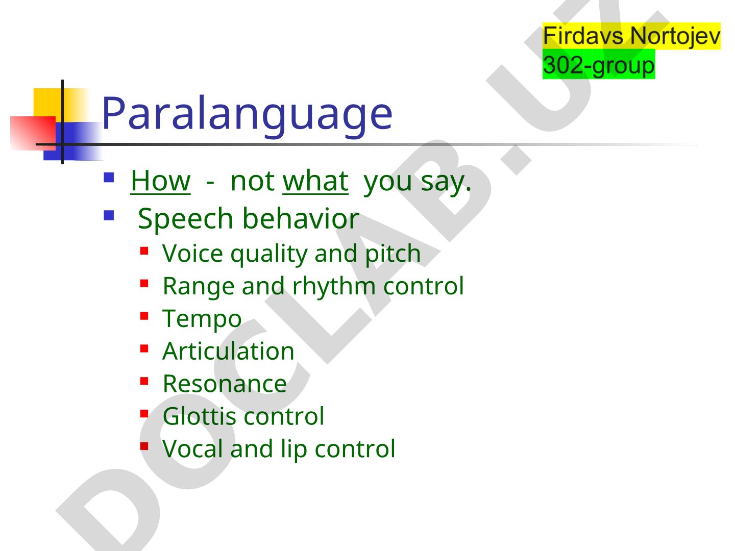 The role of paralanguage and nonverbal cues in communication