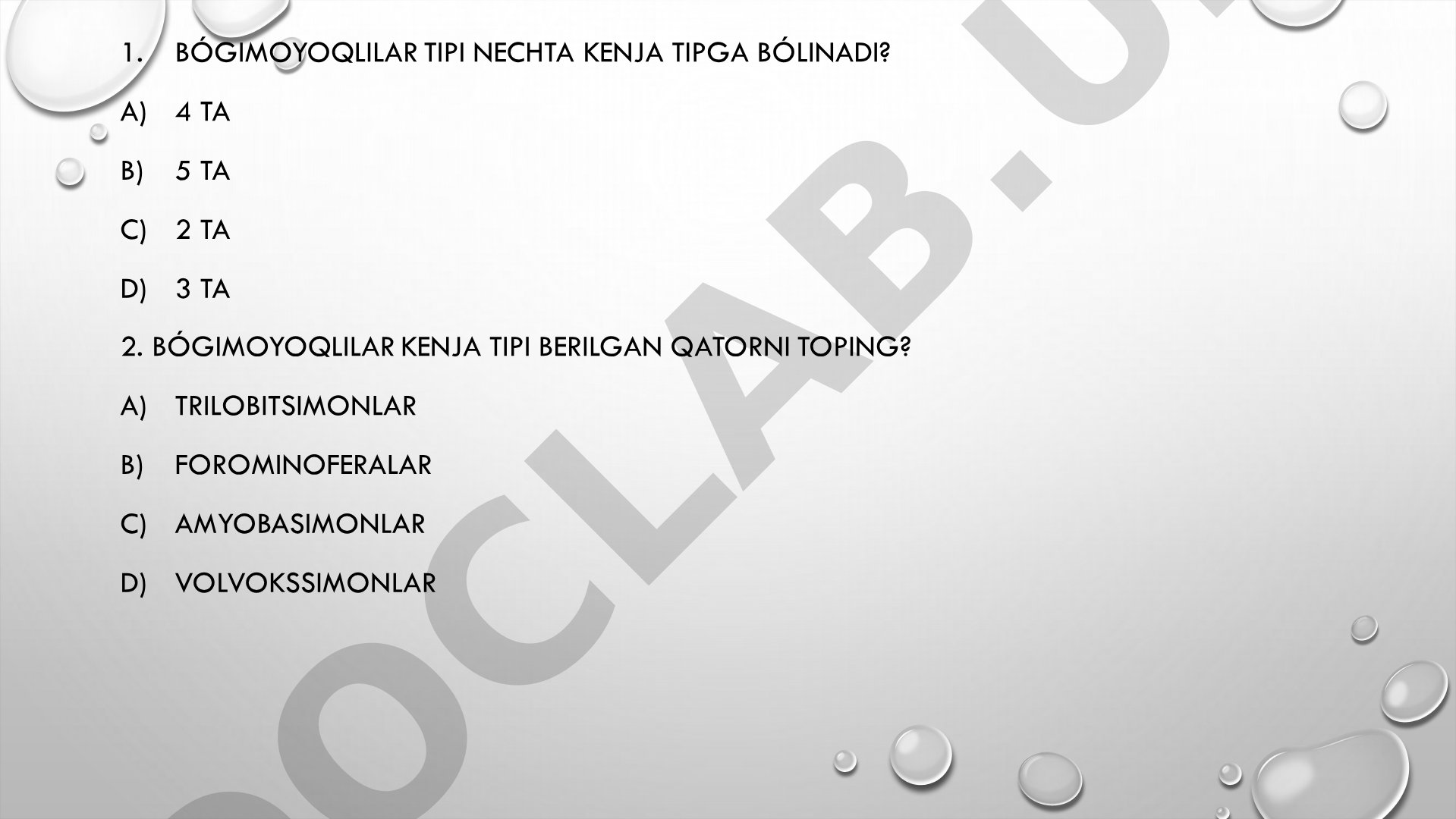 Bo'g'imoyoqlilar va halqali chuvalchanglar haqida test savollari