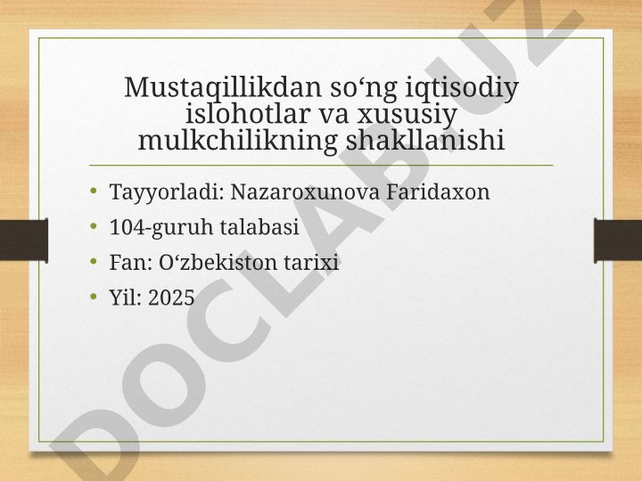 Mustaqillikdan so'ng O'zbekistonda iqtisodiy islohotlar va xususiy mulkchilik