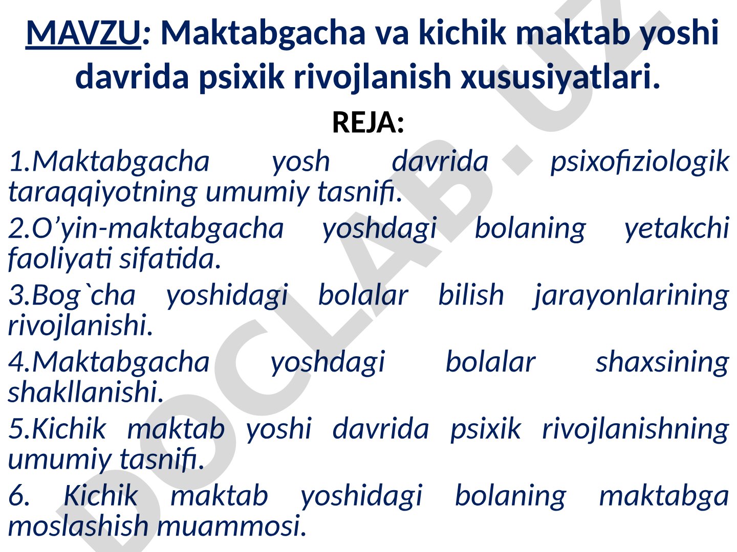 Maktabgacha va kichik maktab yoshi davrida psixik rivojlanish xususiyatlari