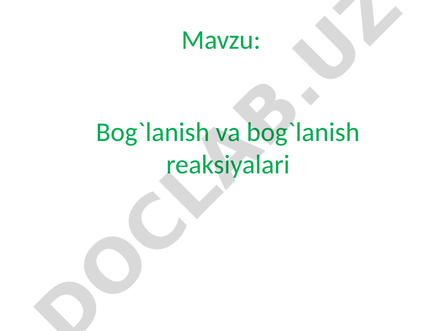 Bog`lanish va bog`lanish reaksiyalari