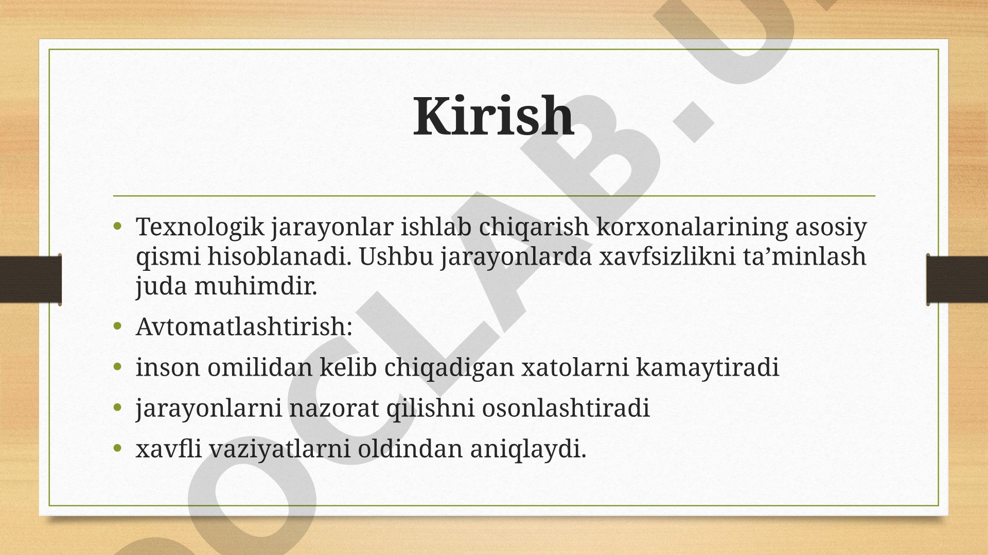 Korxonada texnologik jarayon bajarilishida xavfsizlikni ta'minlashda avtomatlashtirishning ahamiyati