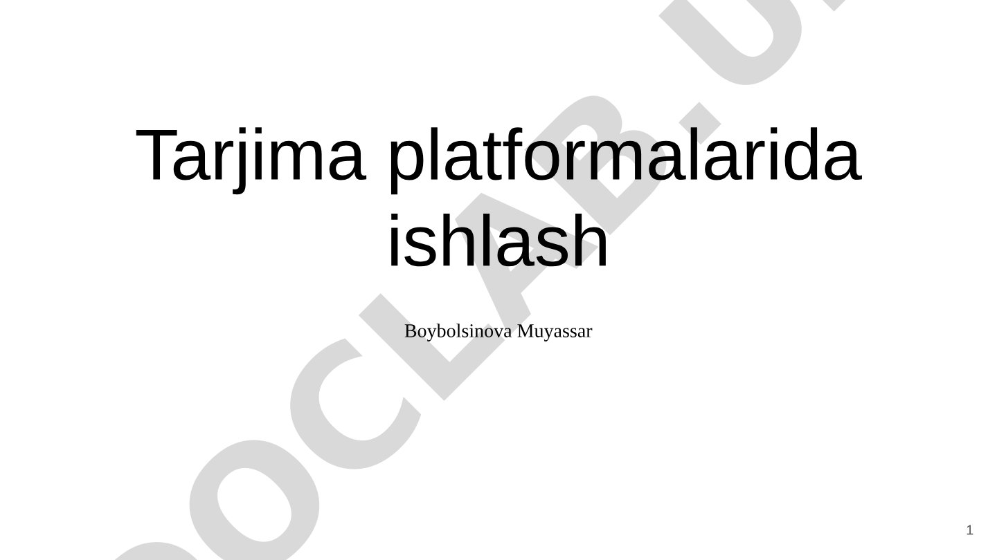Tarjima platformalarida ishlash