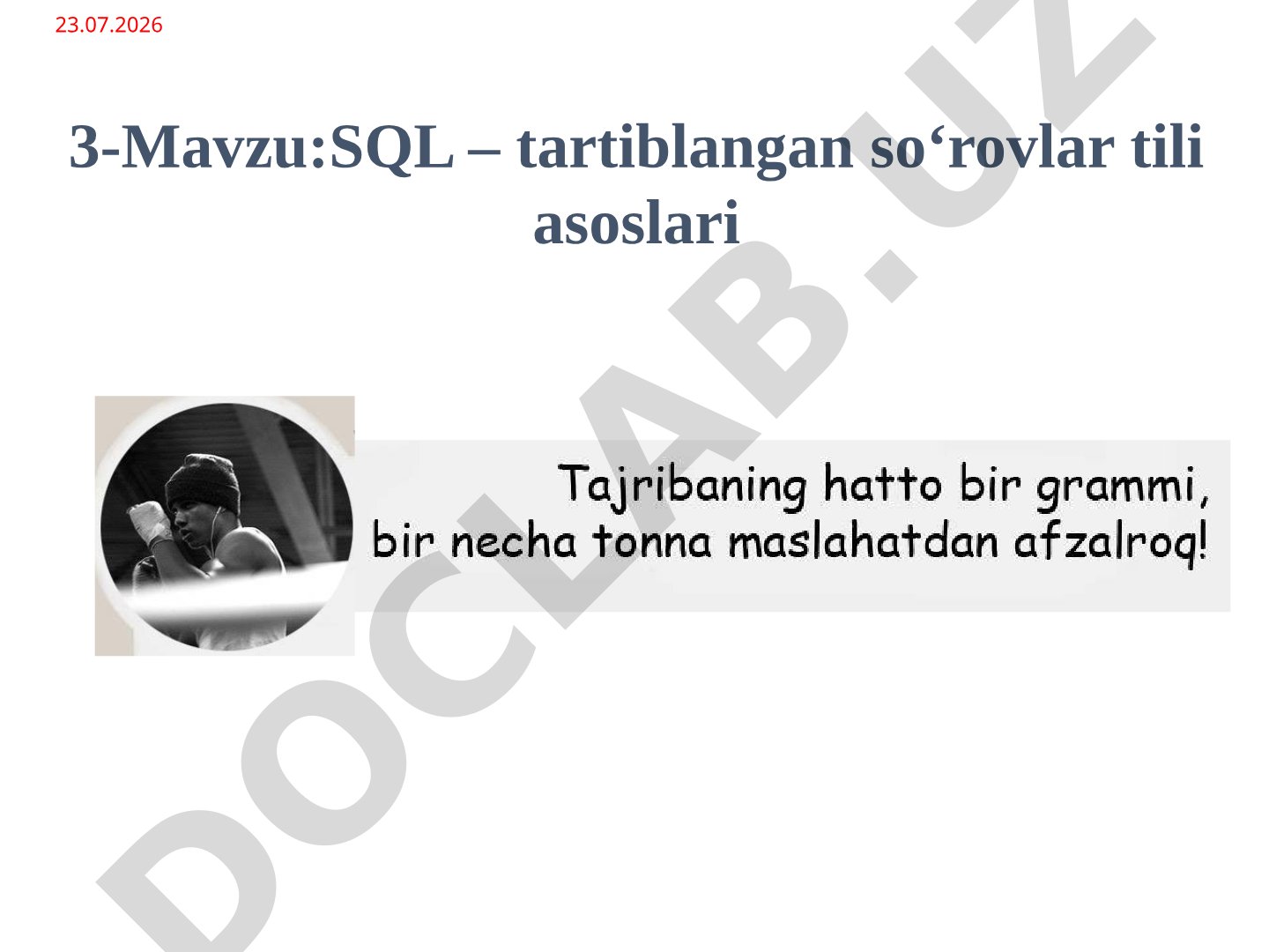 SQL – tartiblangan so‘rovlar tili asoslari