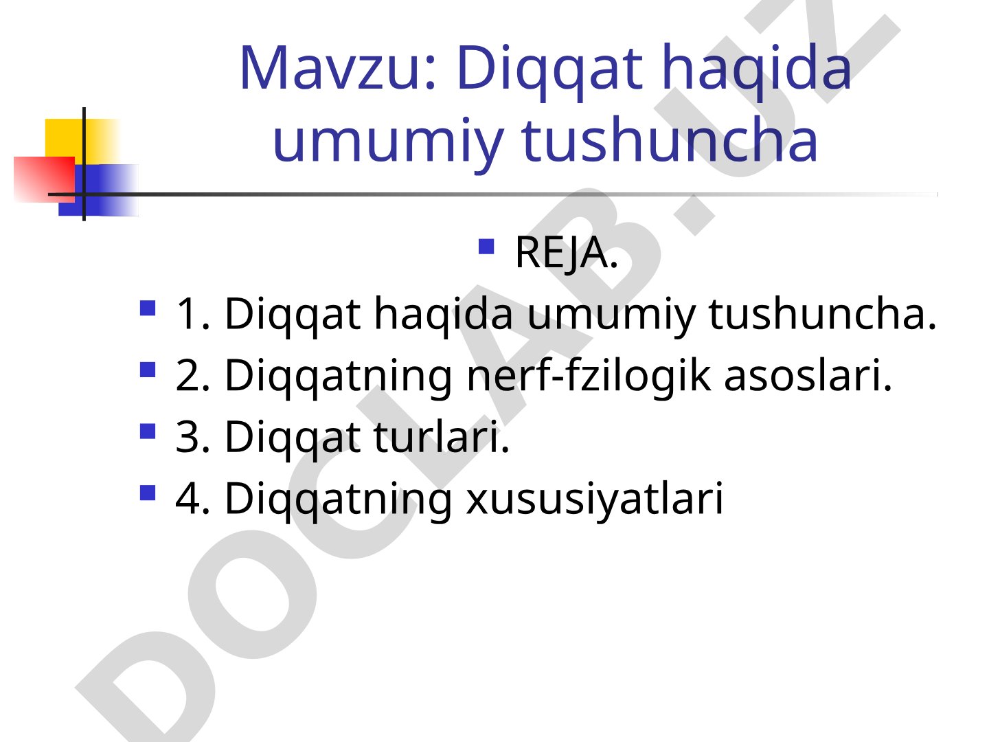 Diqqat haqida umumiy tushuncha