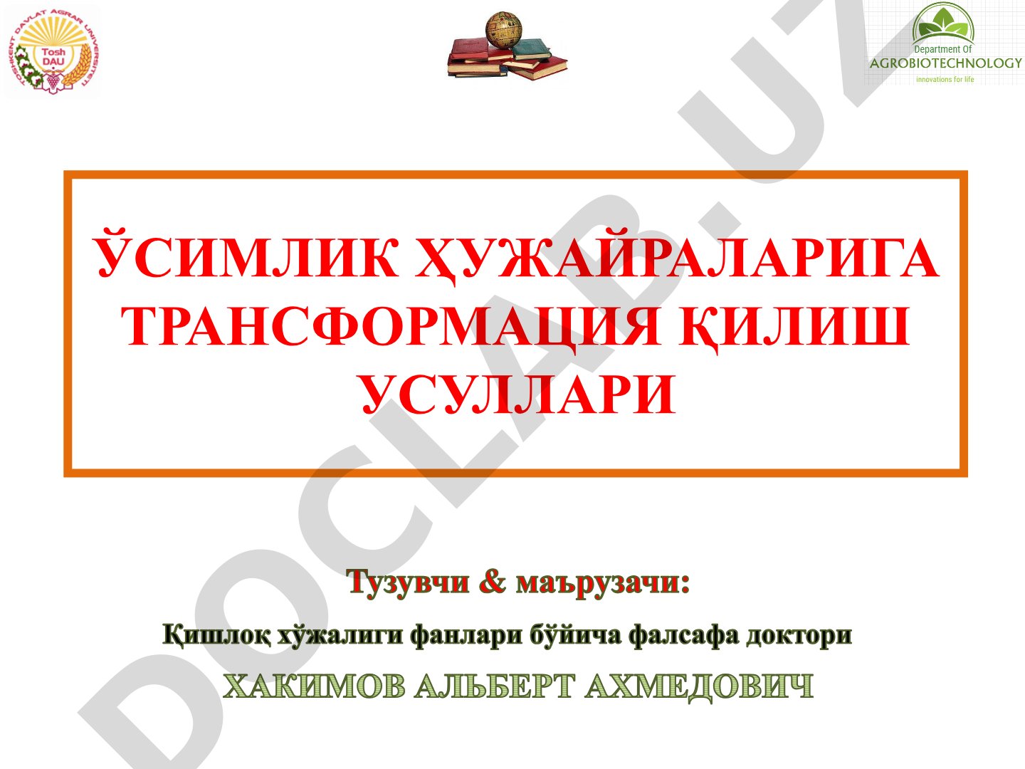 ЎСИМЛИК ҲУЖАЙРАЛАРИГА ТРАНСФОРМАЦИЯ ҚИЛИШ УСУЛЛАРИ